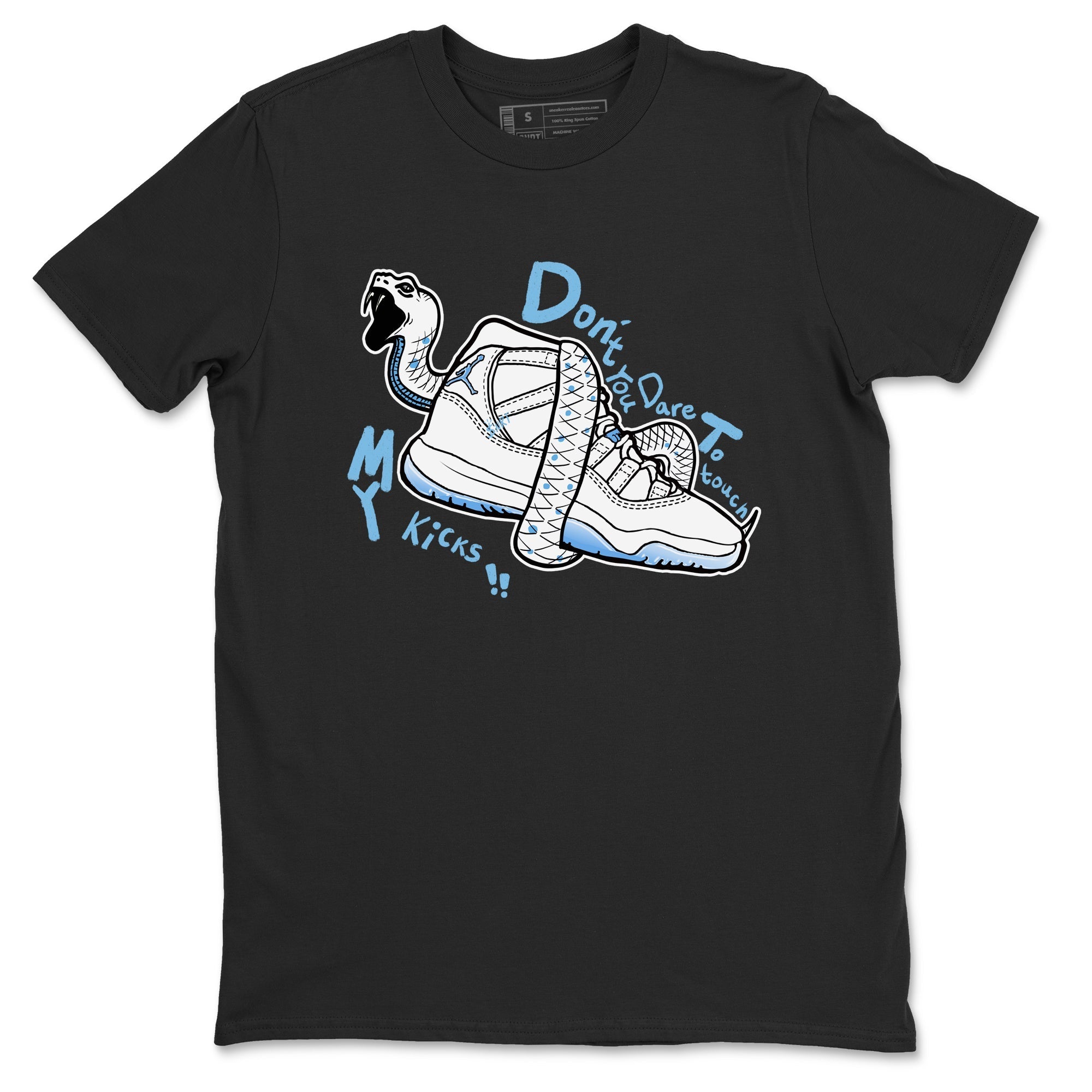 Don't Touch My Kicks snkmatch Tees - Air Jordan 11 Legend Blue