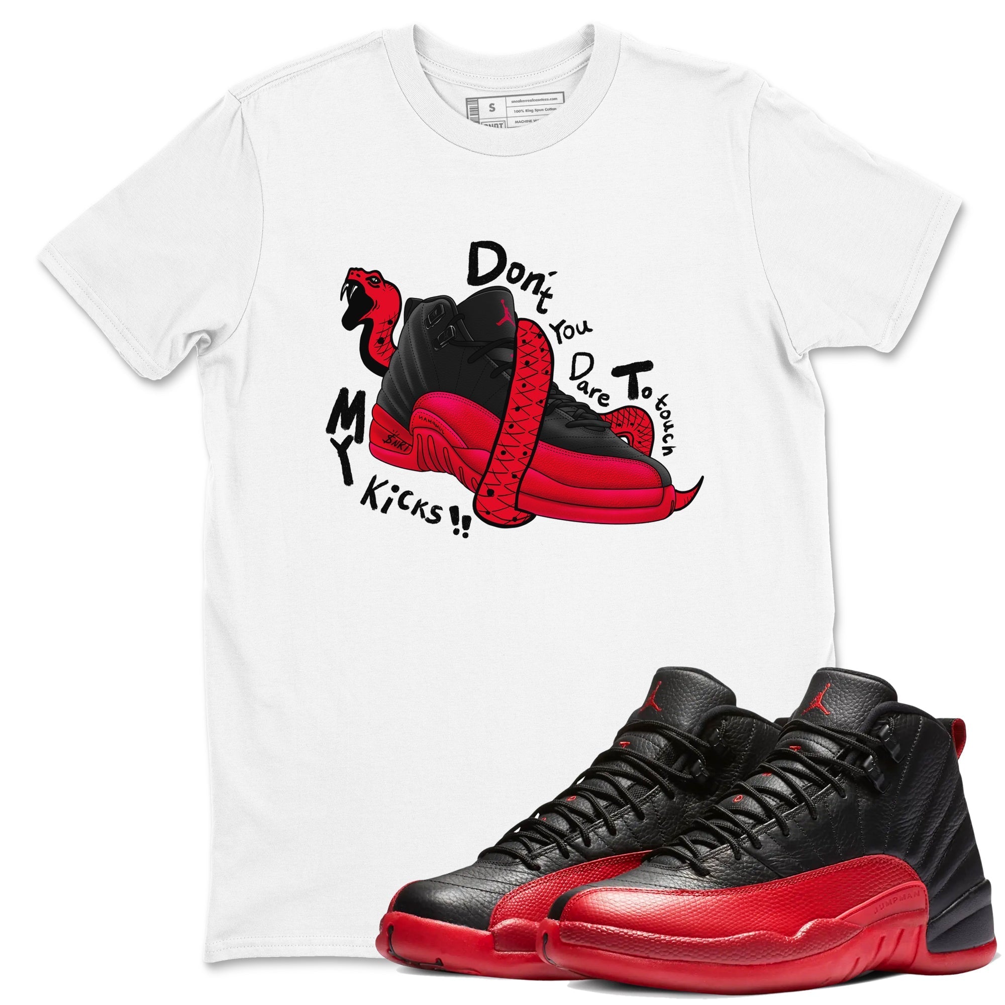 Don't Touch My Kicks snkmatch Tees - Air Jordan 12 Flu Game