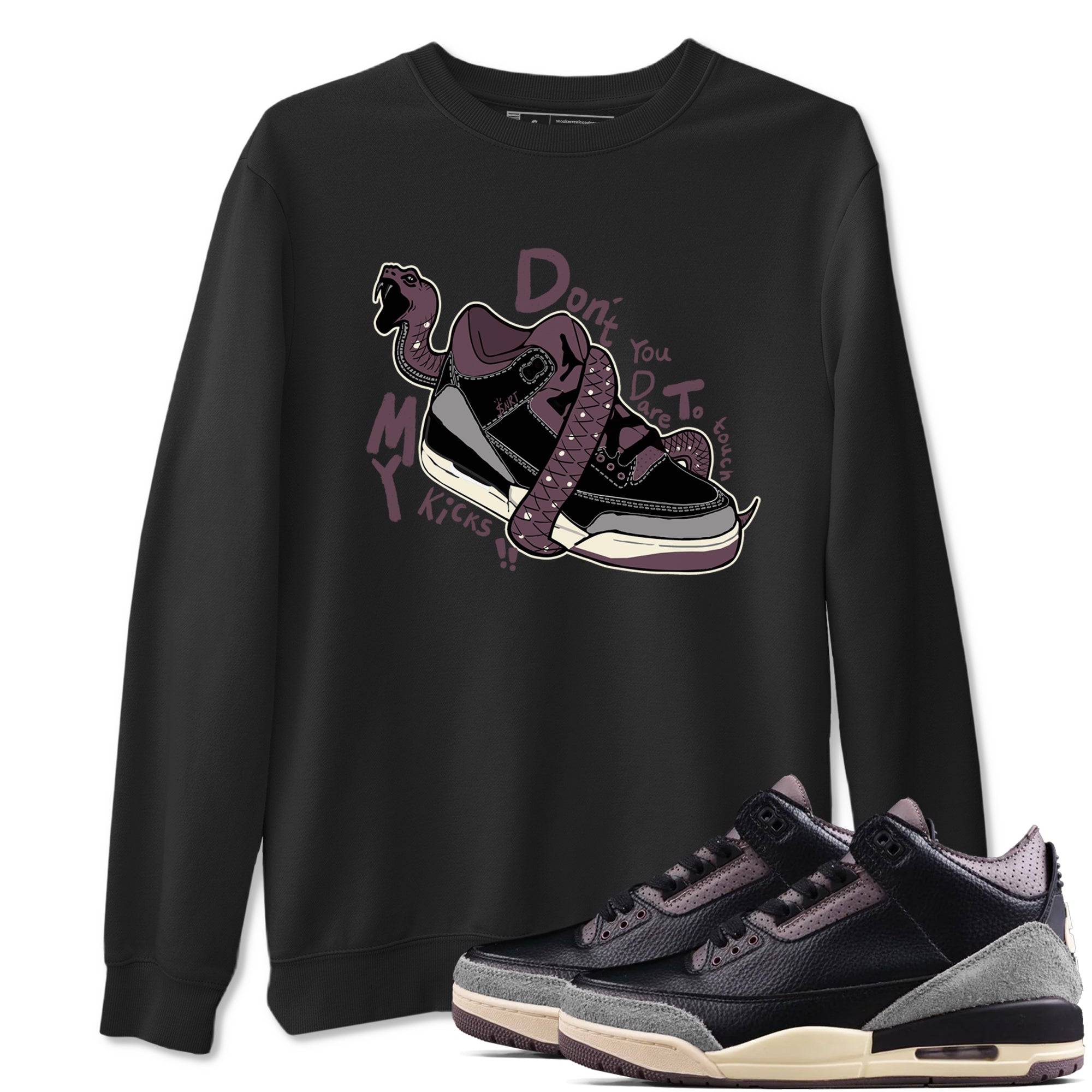 Don't Touch My Kicks snkmatch Tees - Air Jordan 3 A Ma Maniere x Black