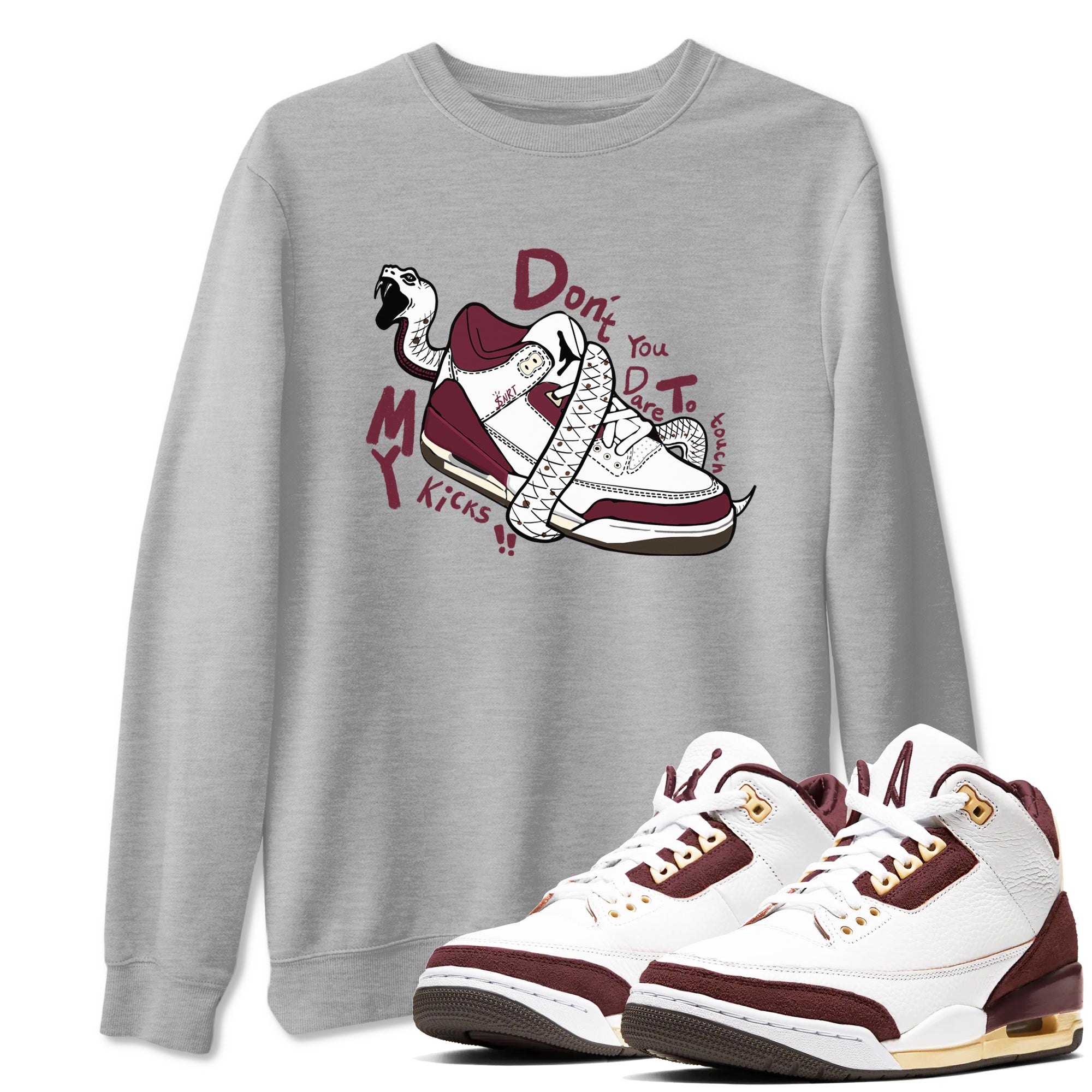 Don't Touch My Kicks snkmatch Tees - Air Jordan 3 A Ma Maniere x Burgundy Crush