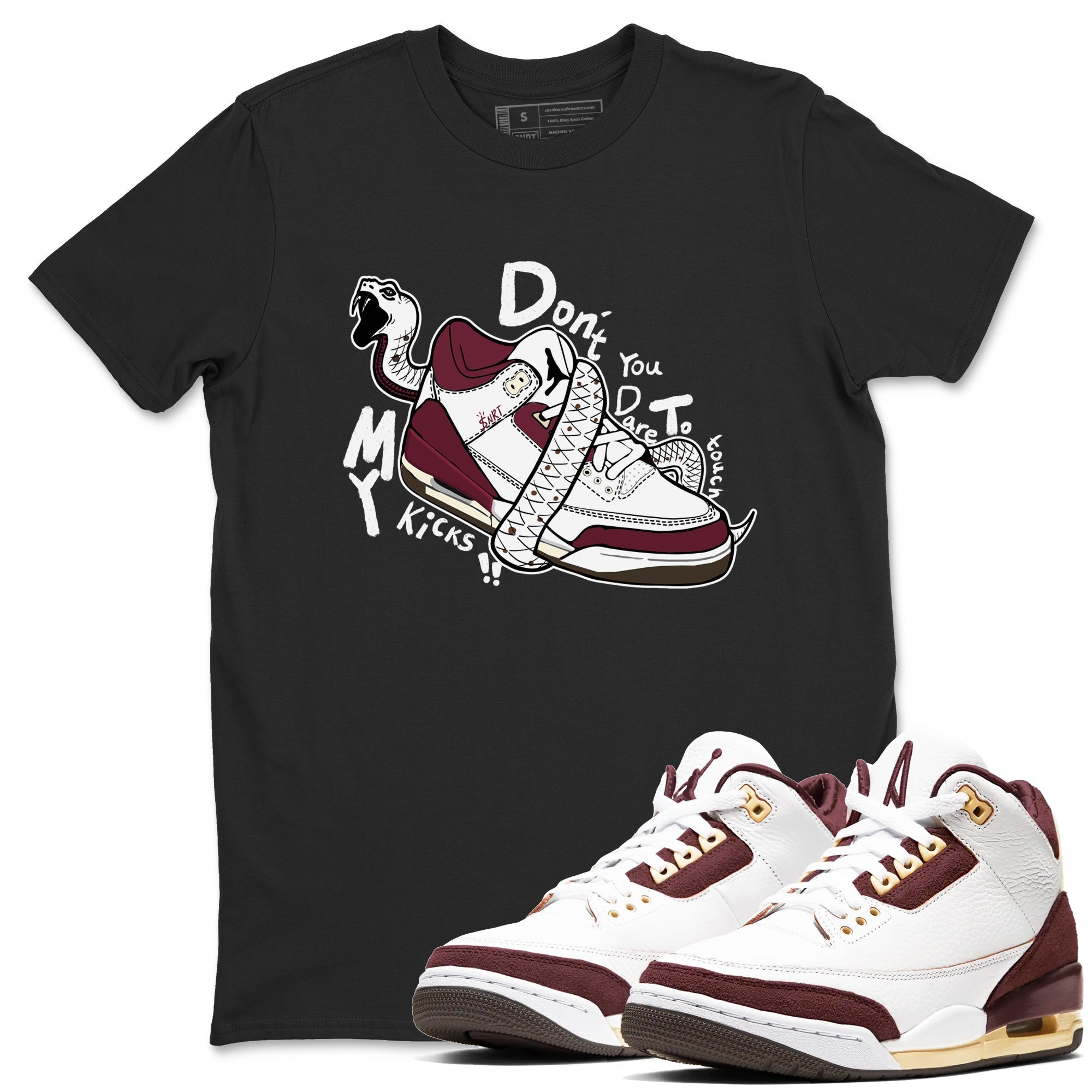 Don't Touch My Kicks snkmatch Tees - Air Jordan 3 A Ma Maniere x Burgundy Crush