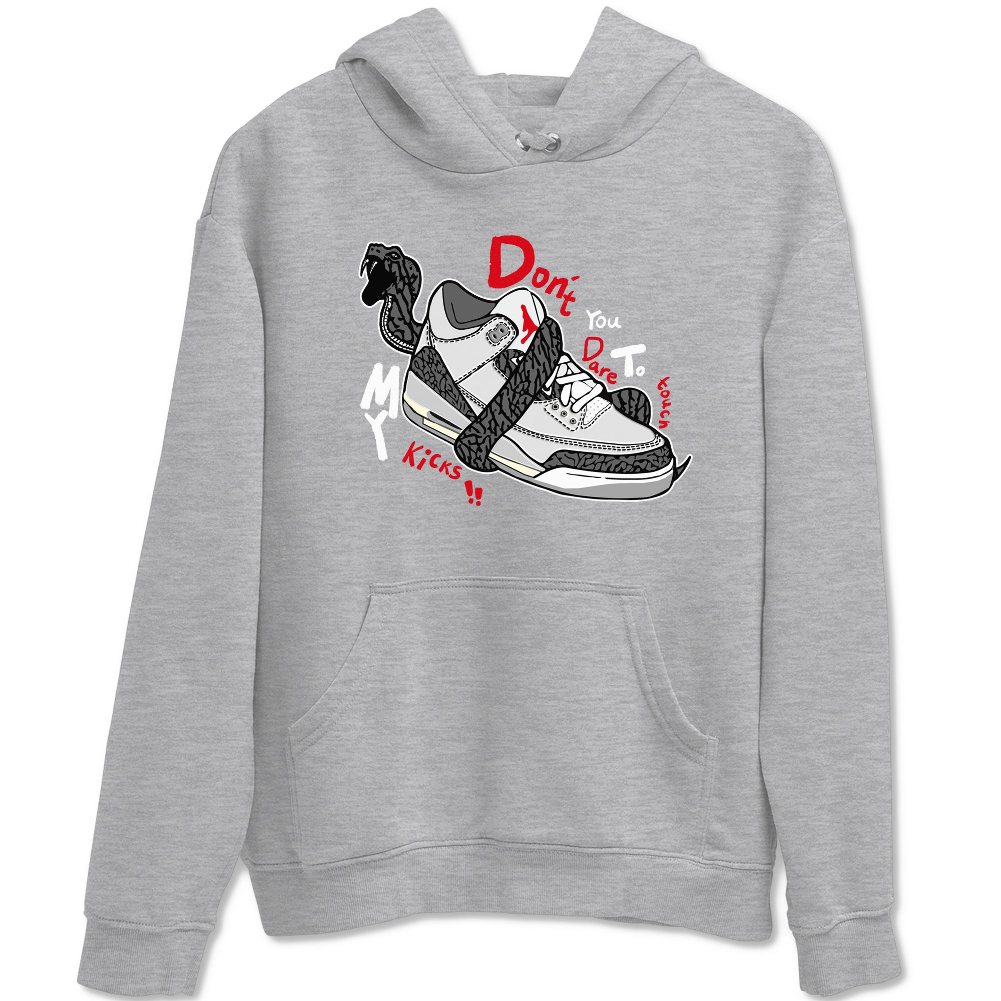 Don't Touch My Kicks snkmatch Tees - Air Jordan 3 Cement Grey