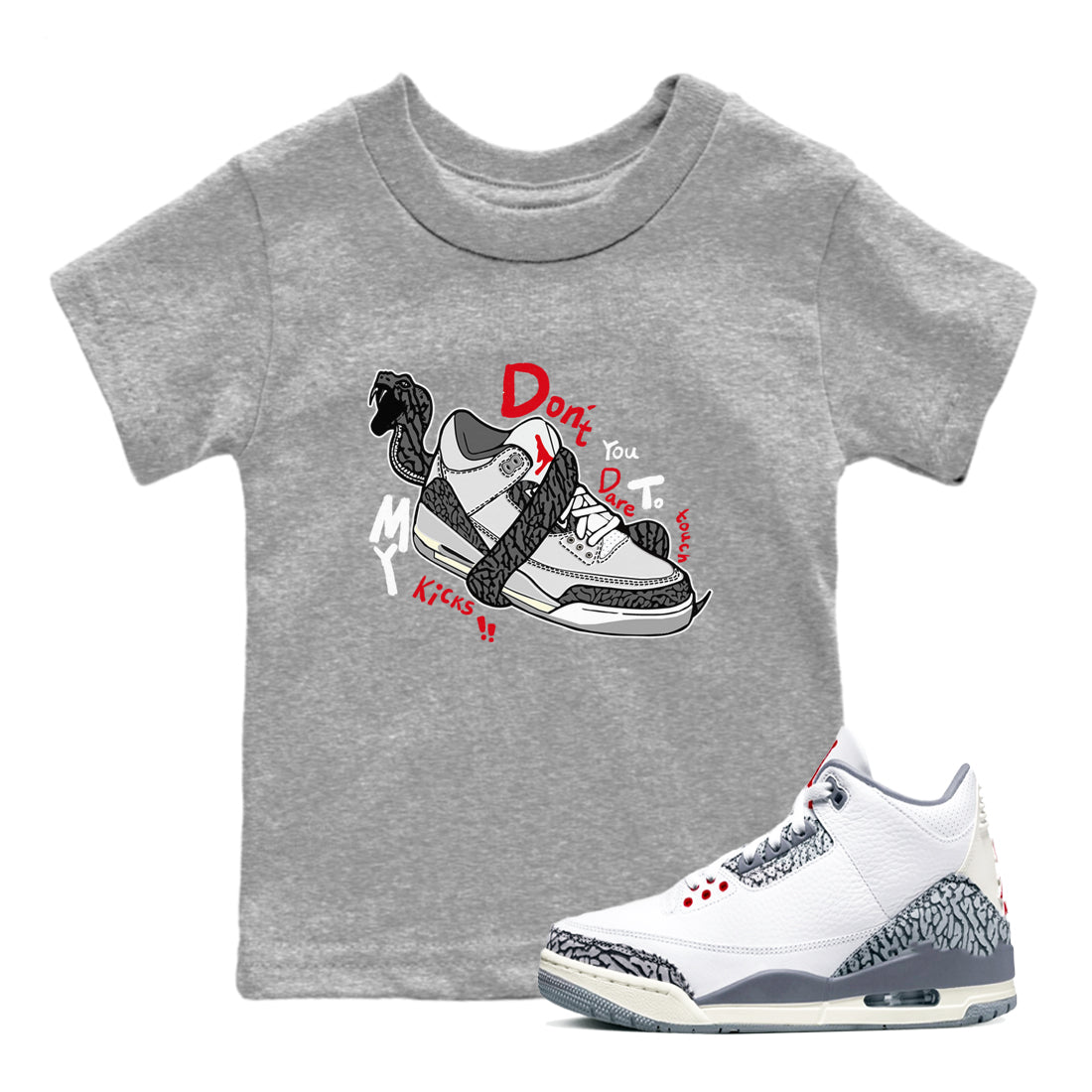 Don't Touch My Kicks snkmatch Tees Kids - Air Jordan 3 Cement Grey