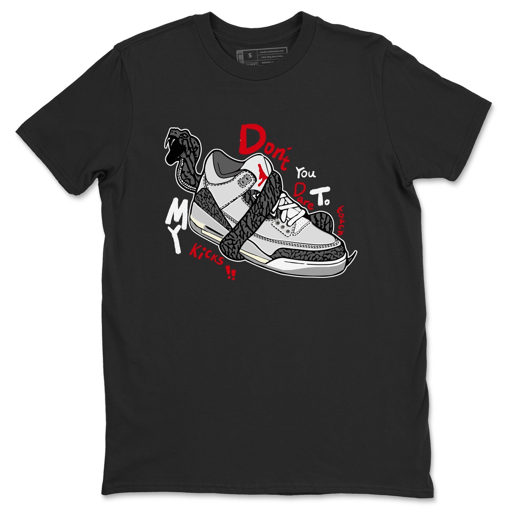 Don't Touch My Kicks snkmatch Tees - Air Jordan 3 Cement Grey