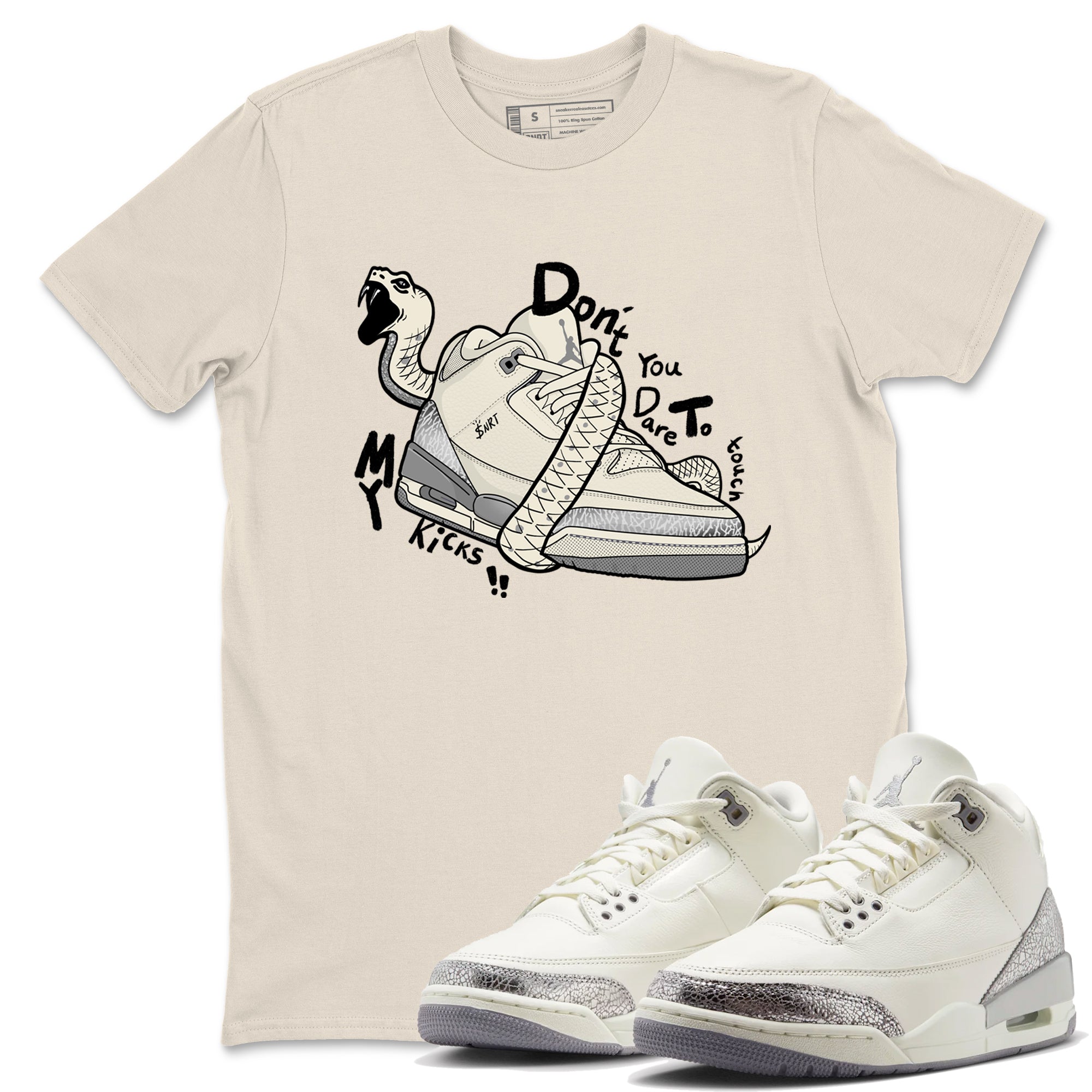 Don't Touch My Kicks snkmatch Tees - Air Jordan 3 Sail and Cement Grey