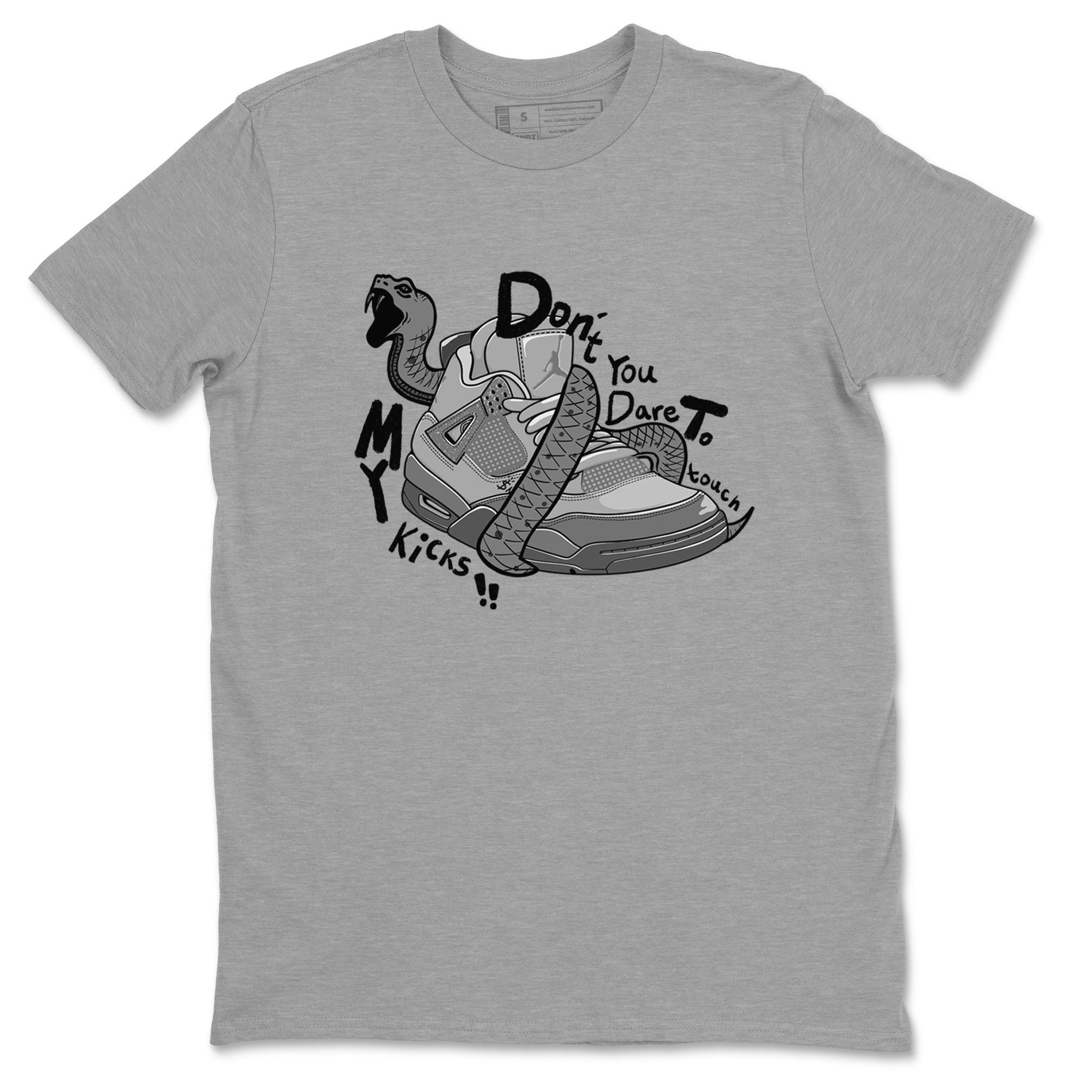 Don't Touch My Kicks snkmatch Tees - Air Jordan 4 Wet Cement