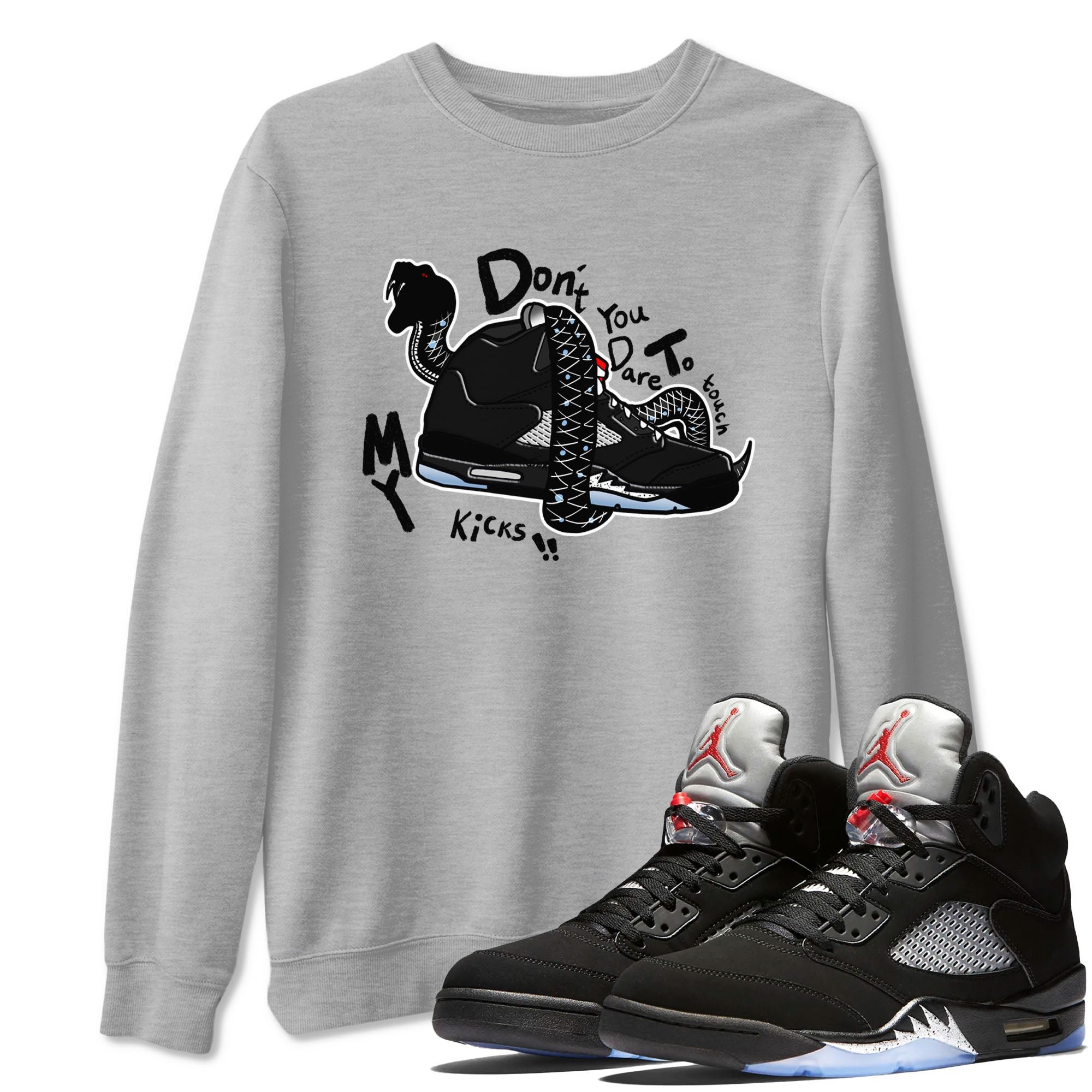 Don't Touch My Kicks snkmatch Tees - Air Jordan 5 Reimagined