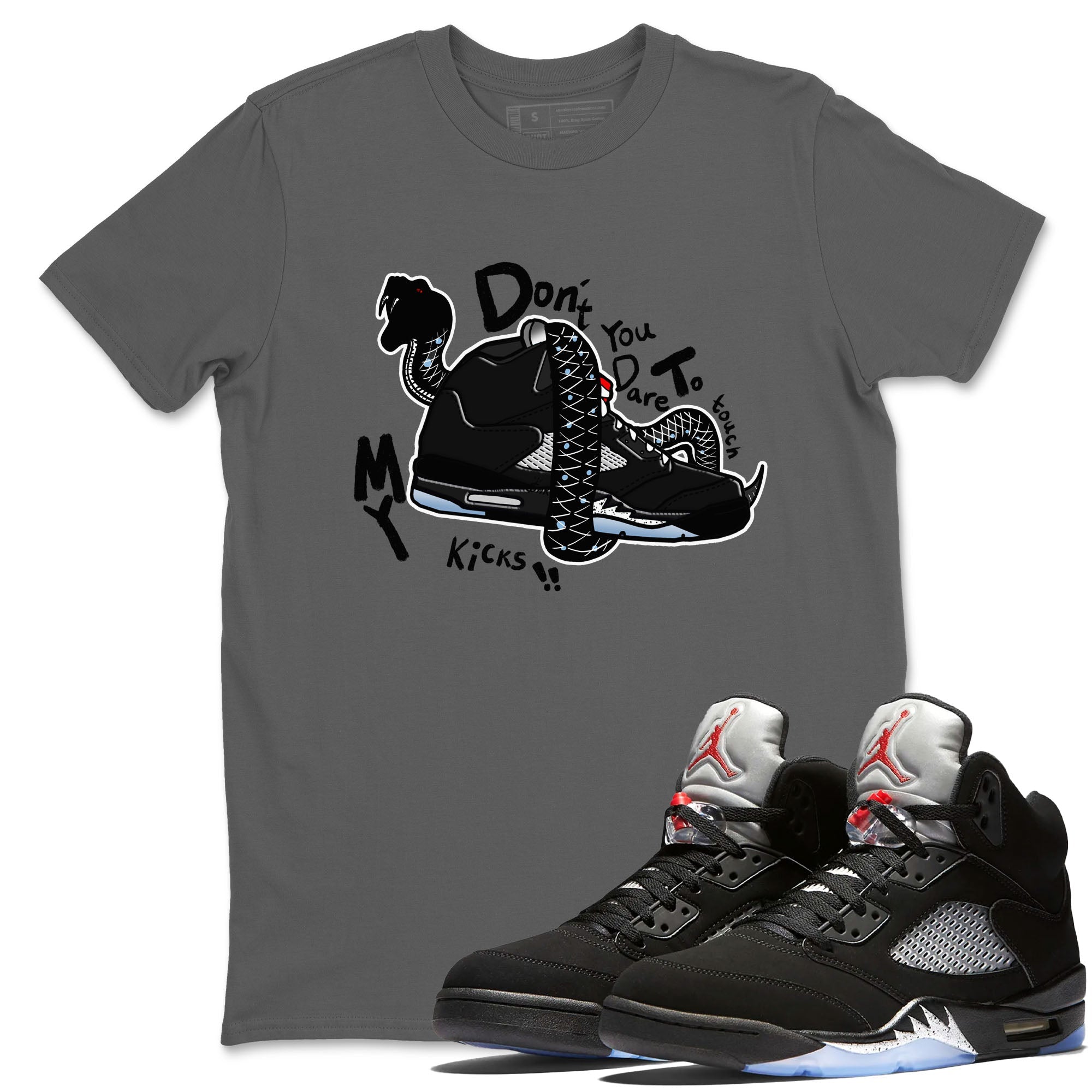 Don't Touch My Kicks snkmatch Tees - Air Jordan 5 Reimagined