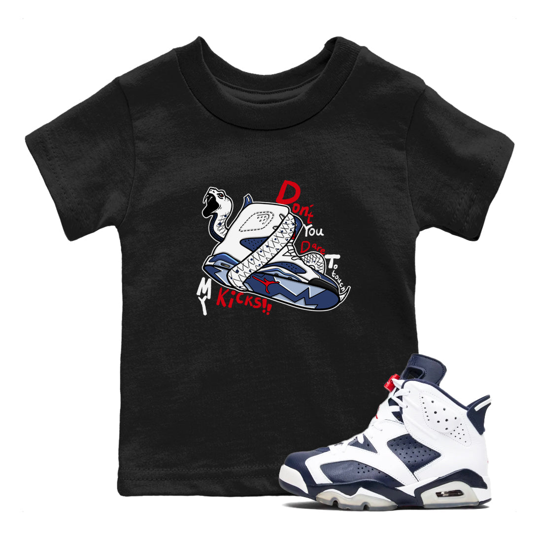 Don't Touch My Kicks snkmatch Tees Kids - Air Jordan 6 White And Midnight Navy