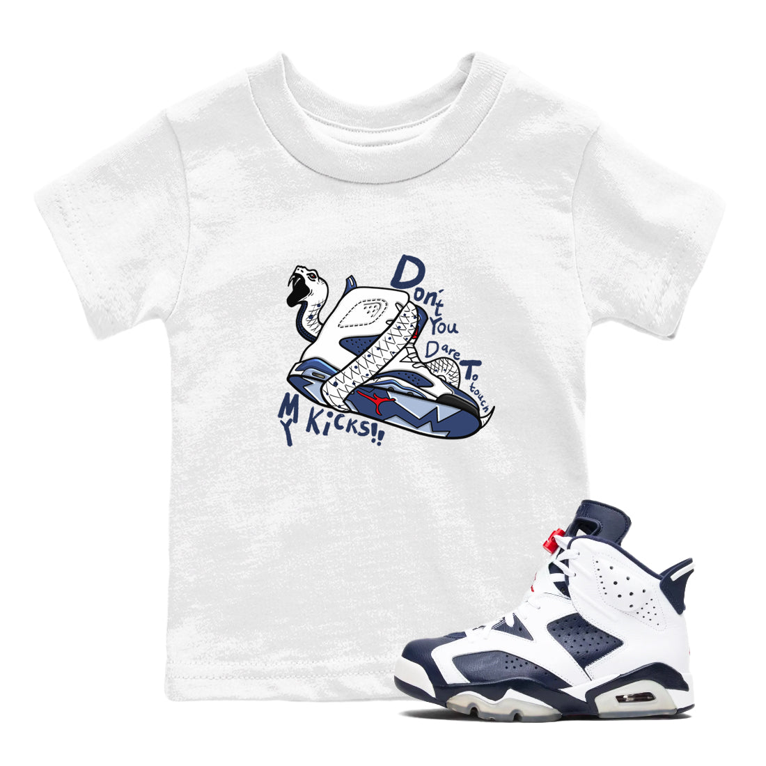 Don't Touch My Kicks snkmatch Tees Kids - Air Jordan 6 White And Midnight Navy