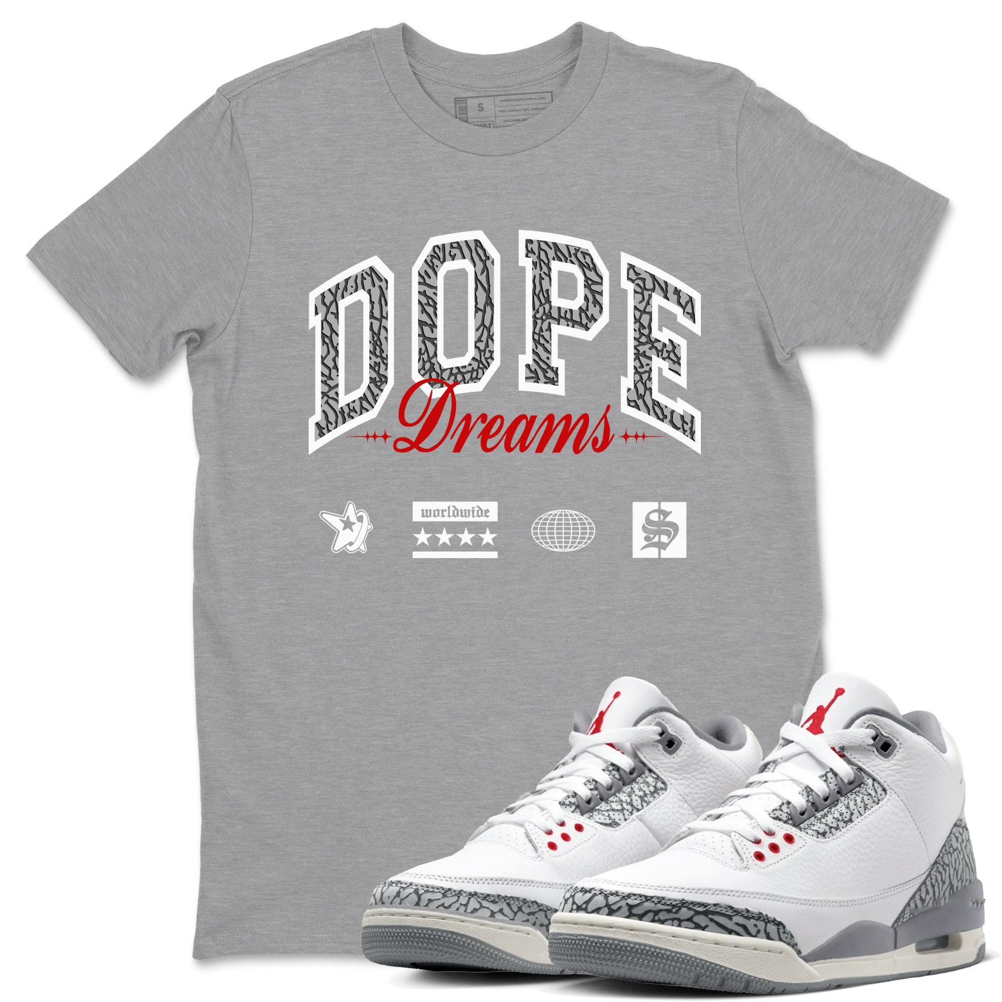 Dope Dreams snkmatch Tees - Air Jordan 3 Cement Grey