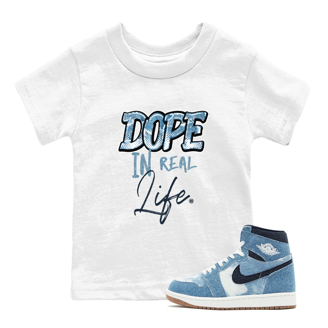 Dope In Real Life snkmatch Tees Kids - Air Jordan 1 Denim 2024