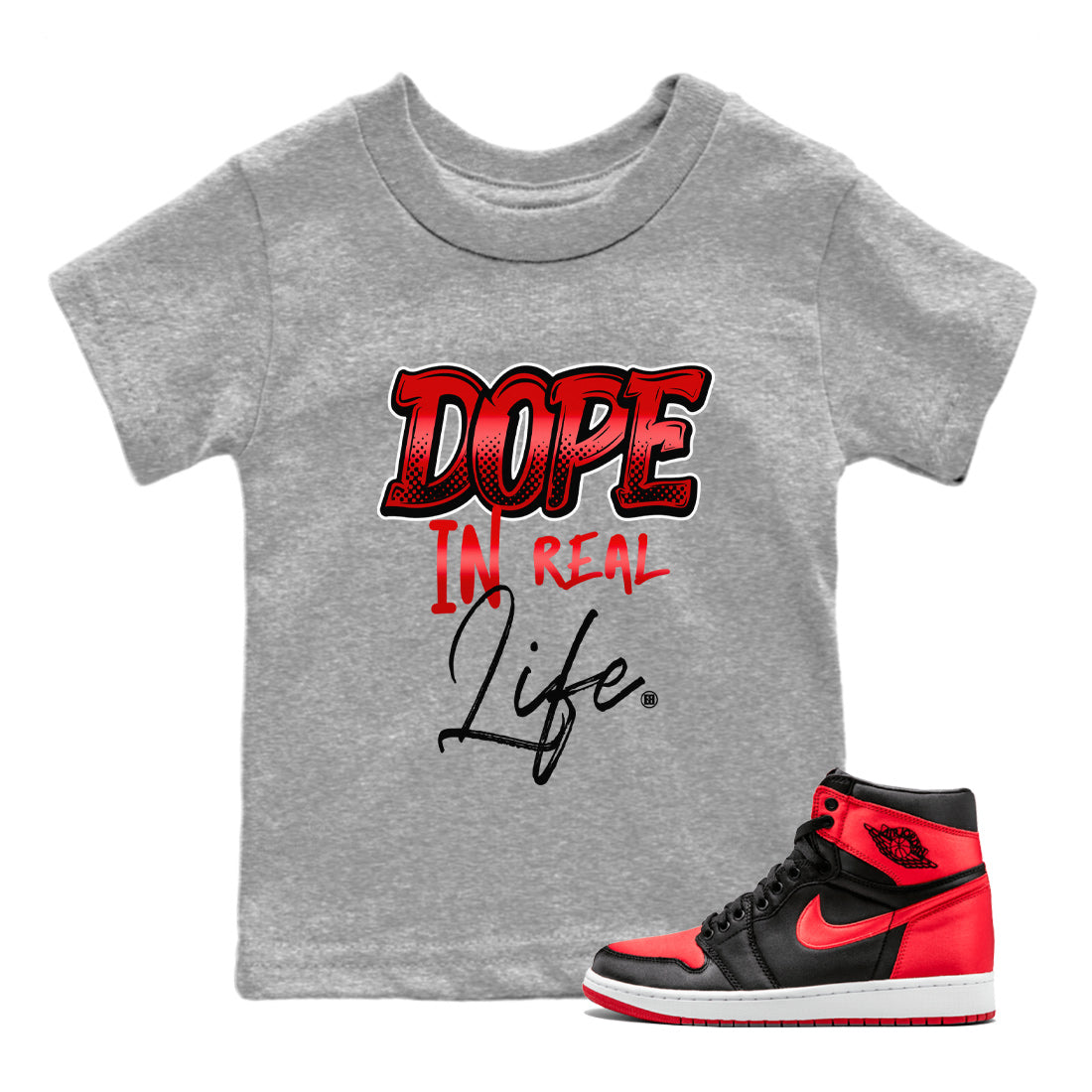 Dope In Real Life Kids Tops - Air Jordan 1 Satin Bred