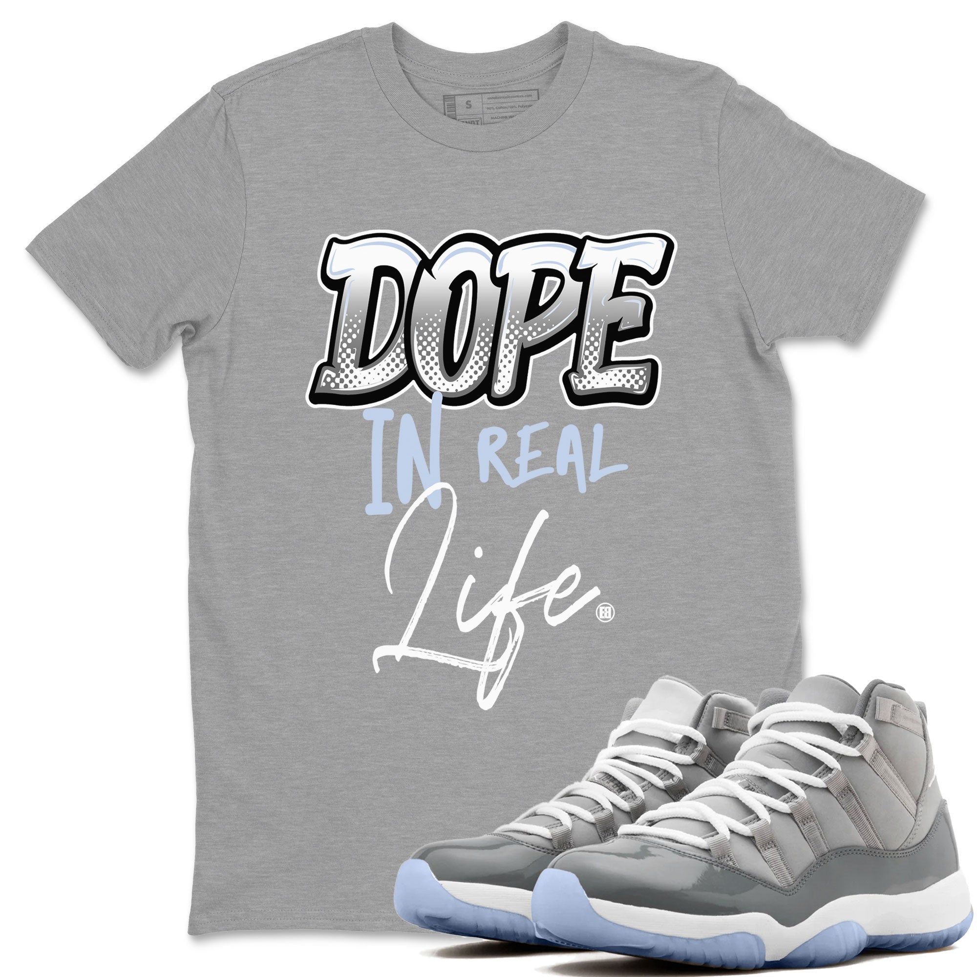 Dope In Real Life snkmatch Tees - Air Jordan 11 Cool Grey
