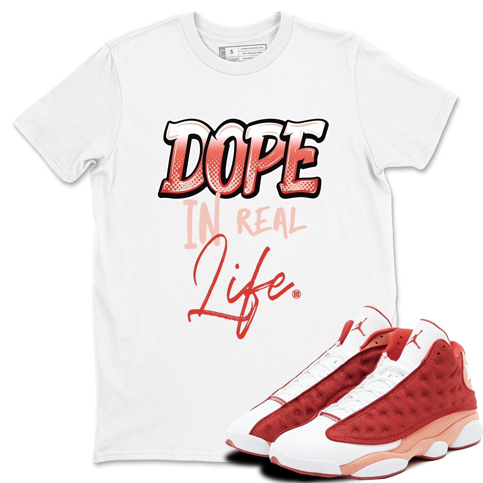 Dope In Real Life snkmatch Tees - Air Jordan 13 Dune Red