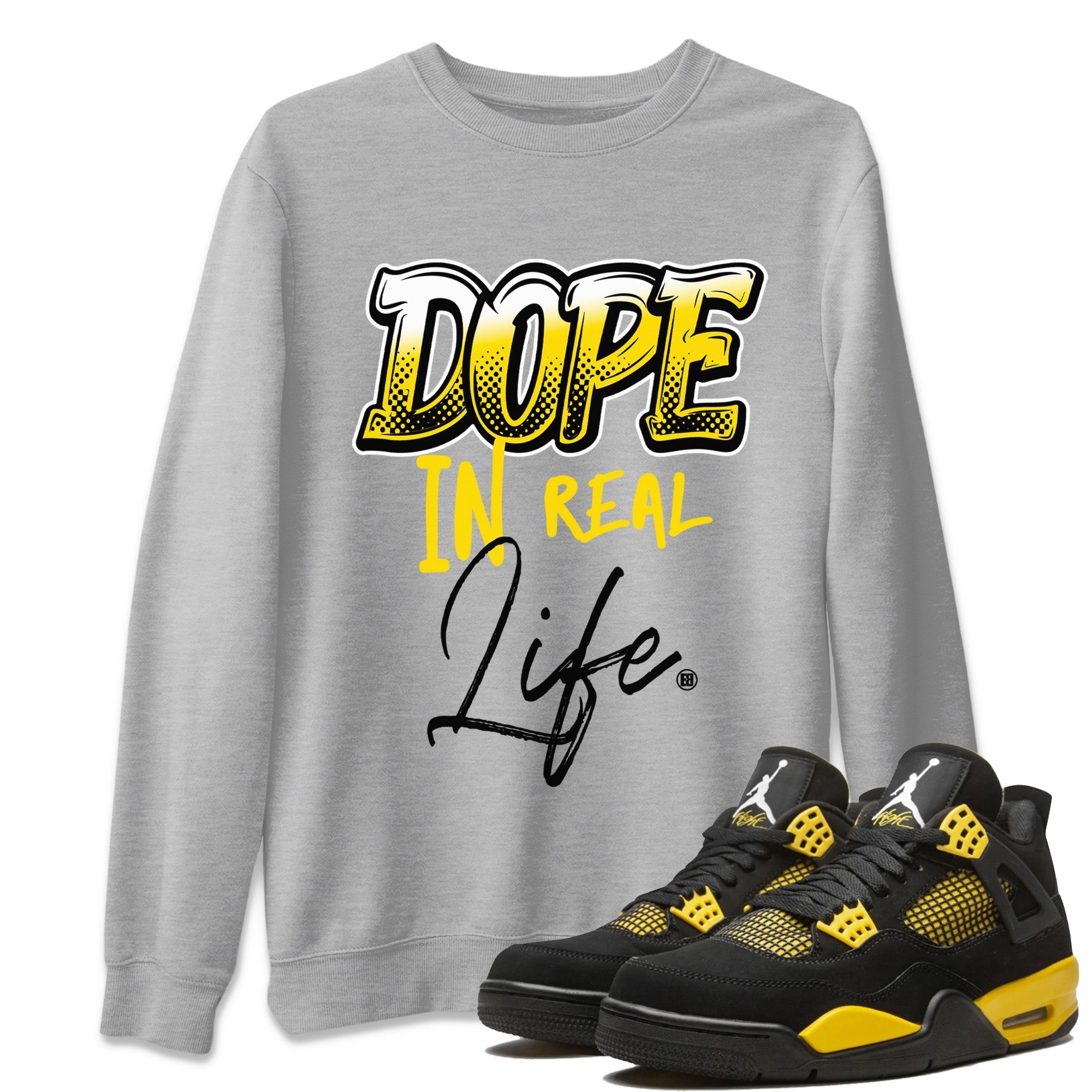 Dope In Real Life Unisex Tops - Air Jordan 4 Thunder