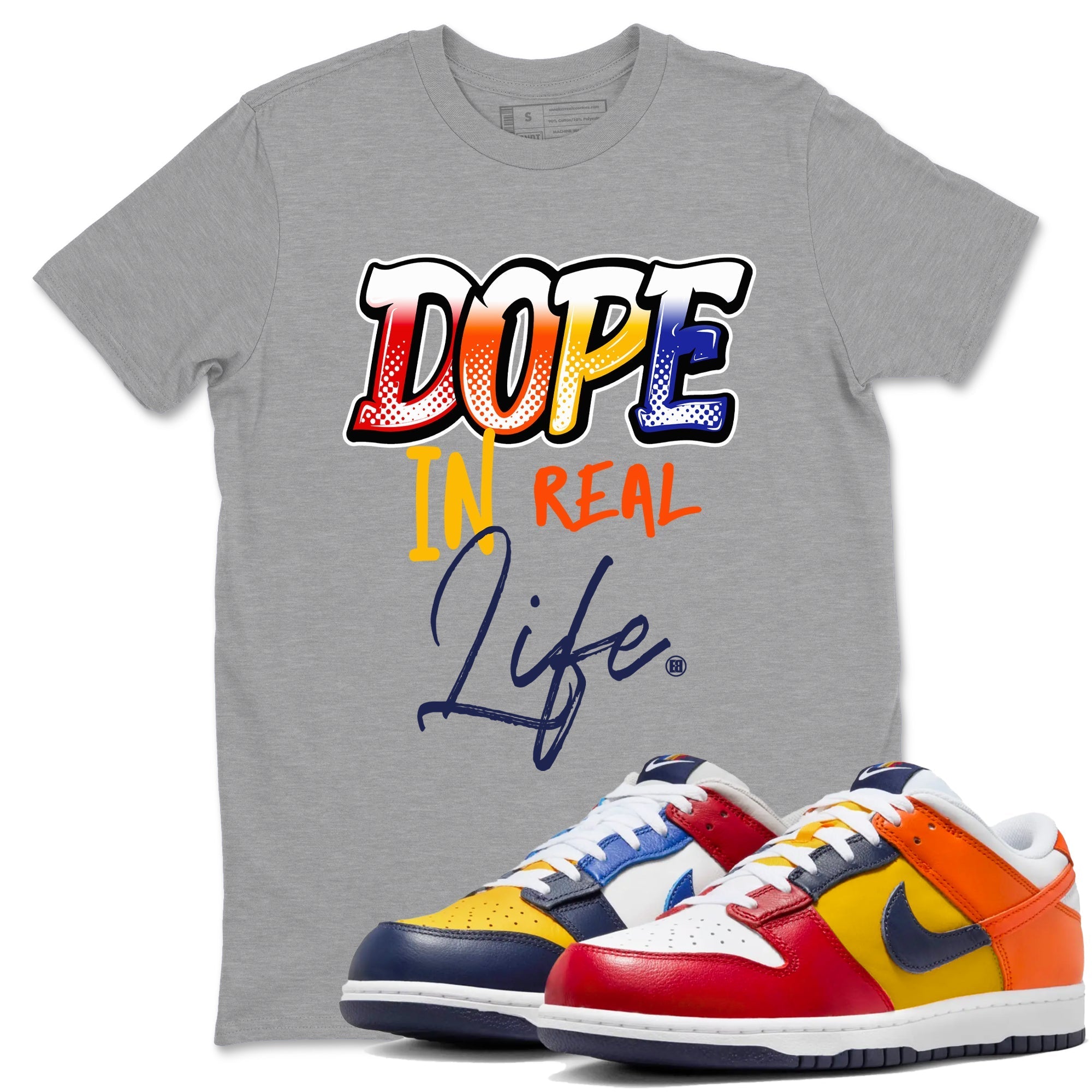 Dope In Real Life snkmatch Tees - Dunk What The
