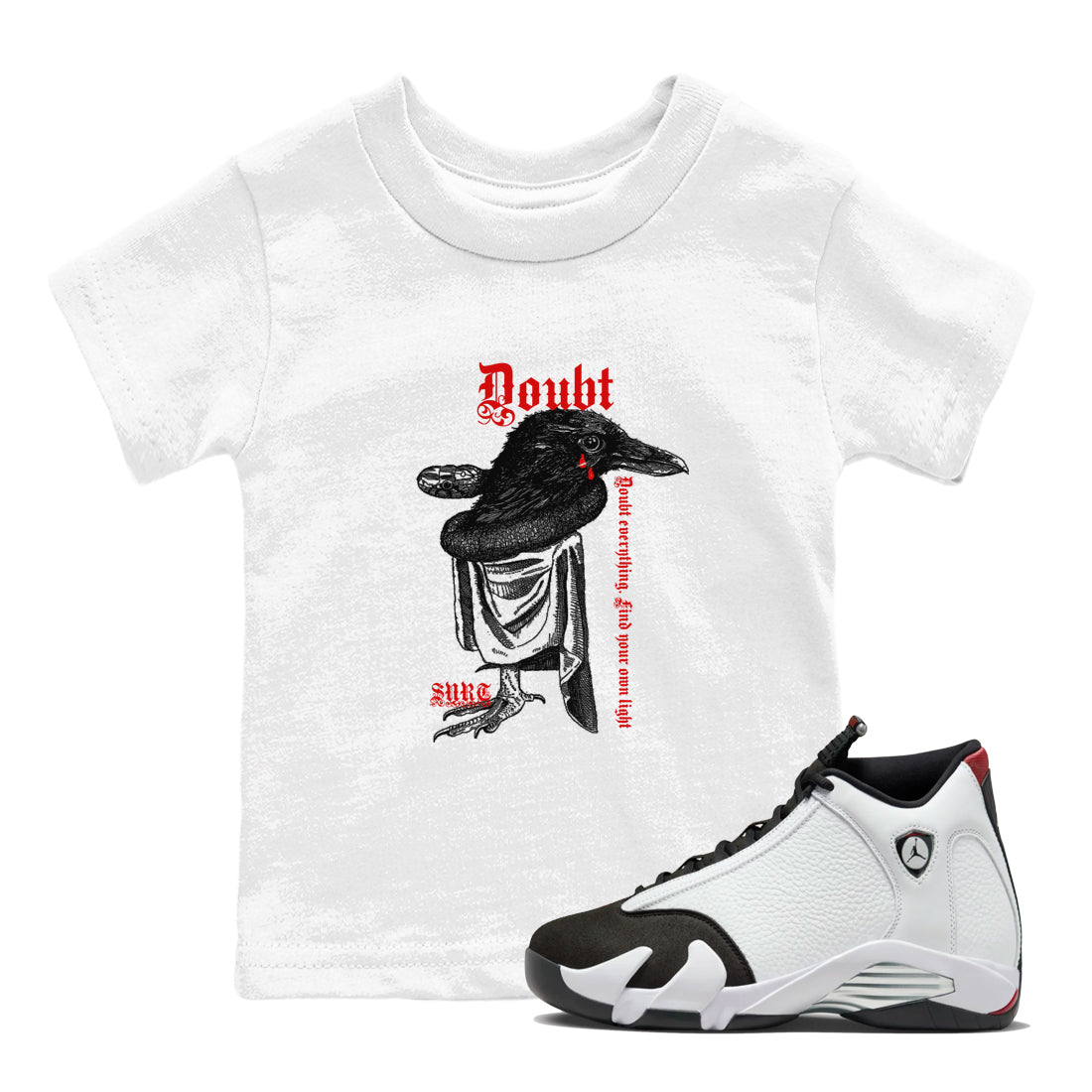 Doubt Everything snkmatch Tees Kids - Air Jordan 14 Black Toe