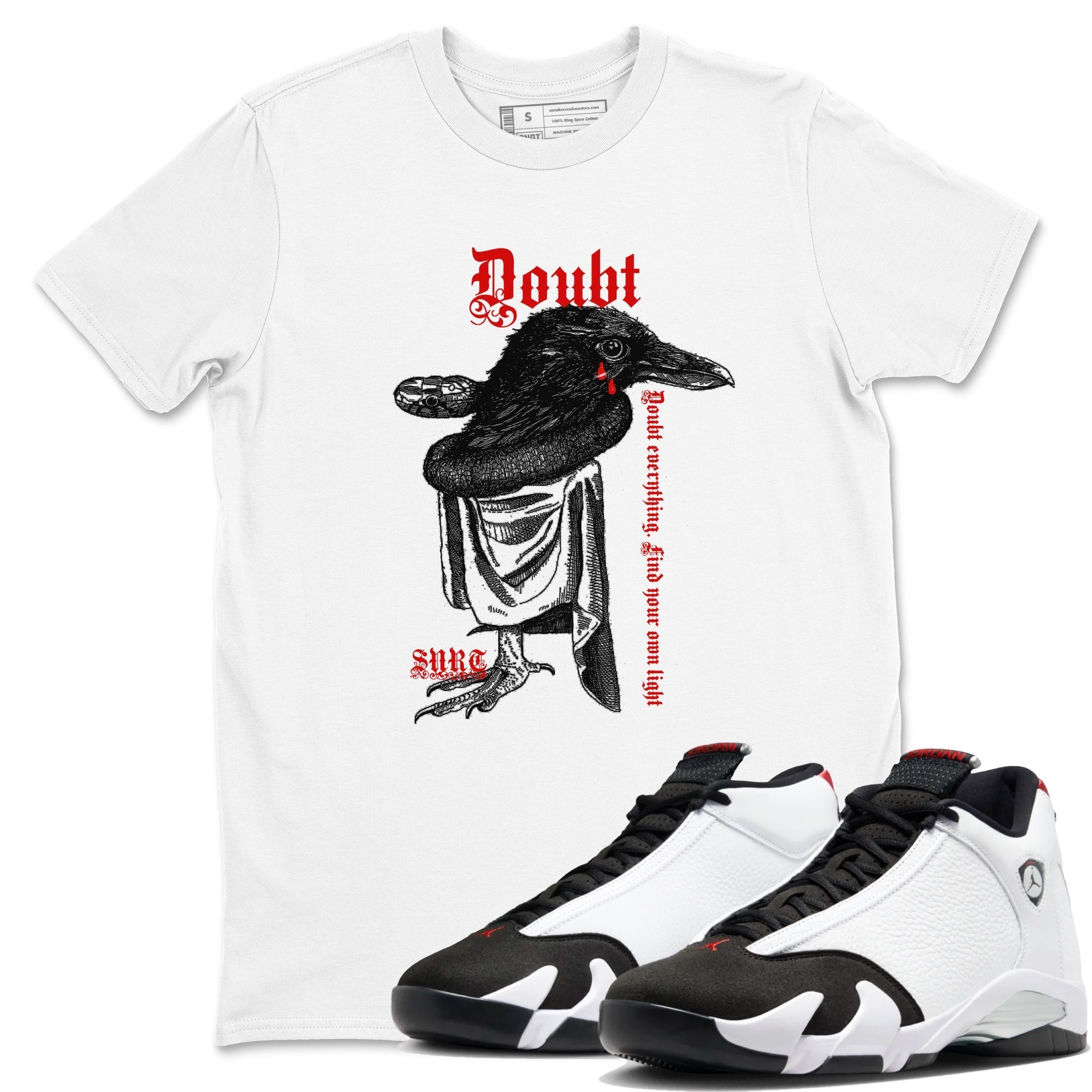 Doubt Everything snkmatch Tees - Air Jordan 14 Black Toe