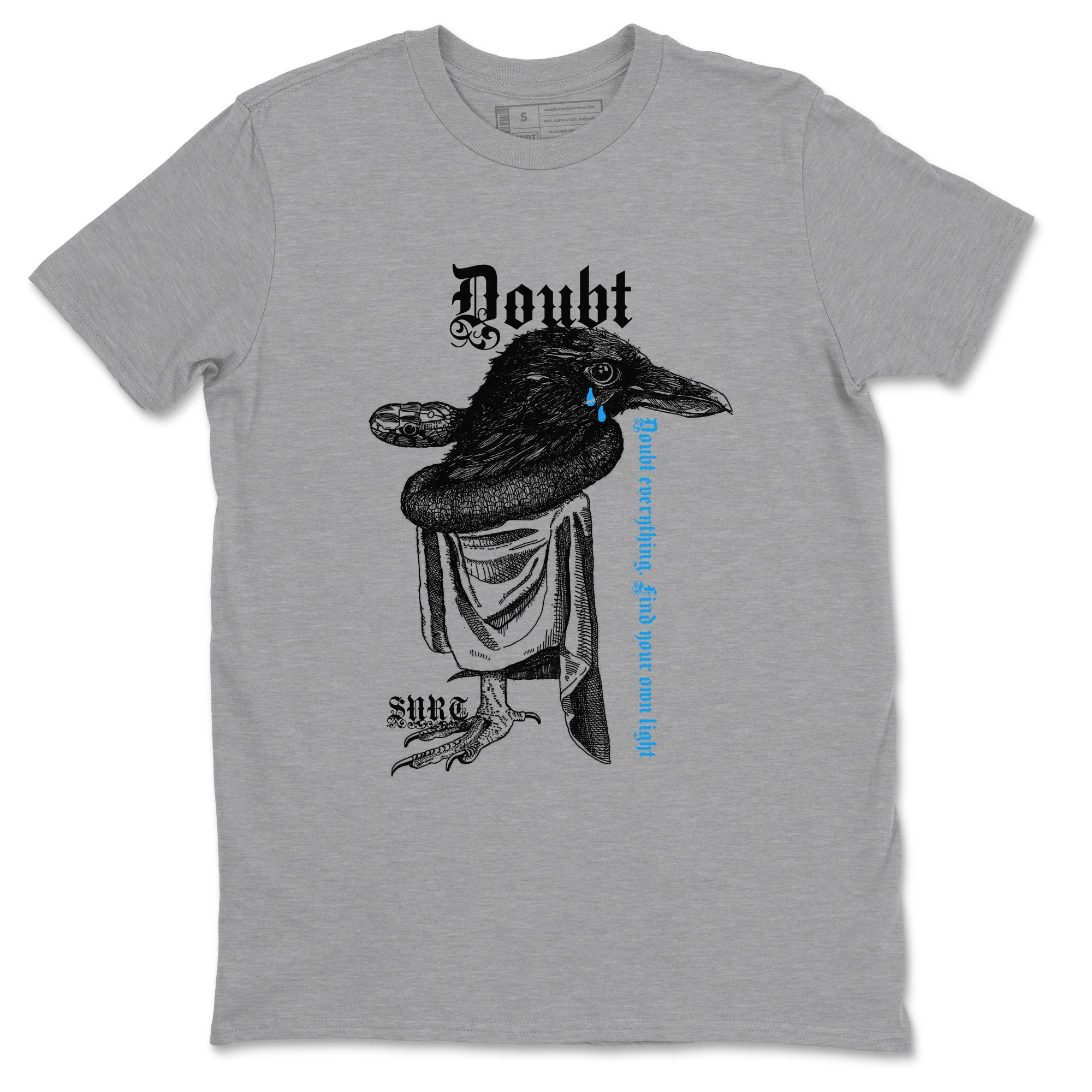Doubt Everything snkmatch Tees - Air Jordan 4 Military Blue