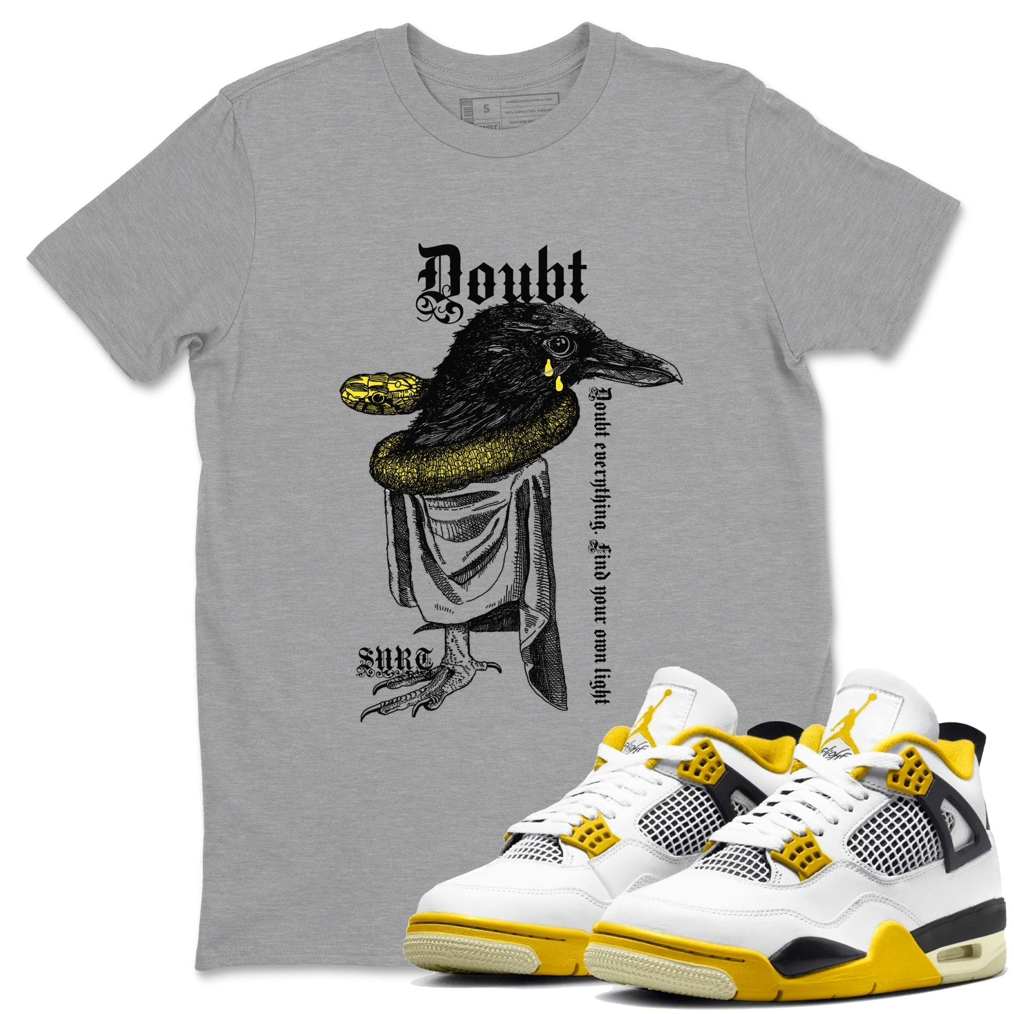 Doubt Everything snkmatch Tees - Air Jordan 4 Vivid Sulfur