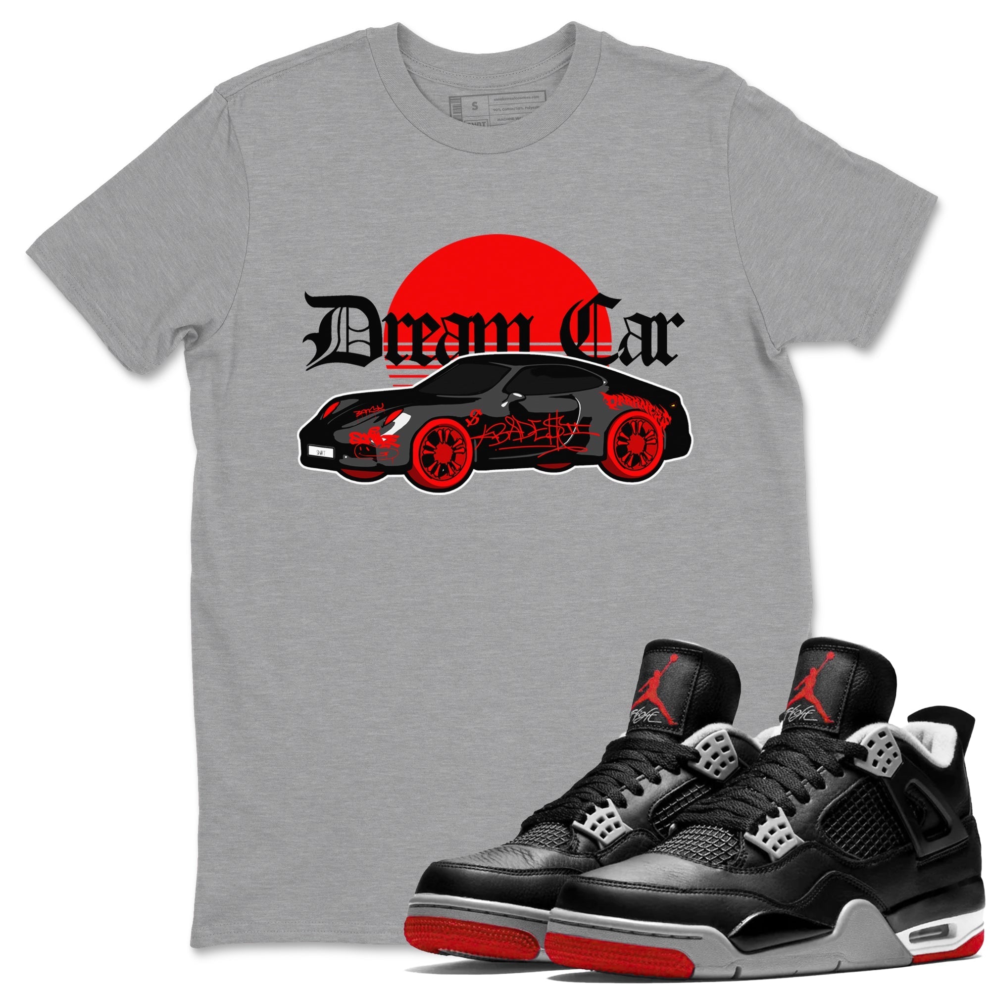 Dream Car snkmatch Tees - Air Jordan 4 Bred Reimagined