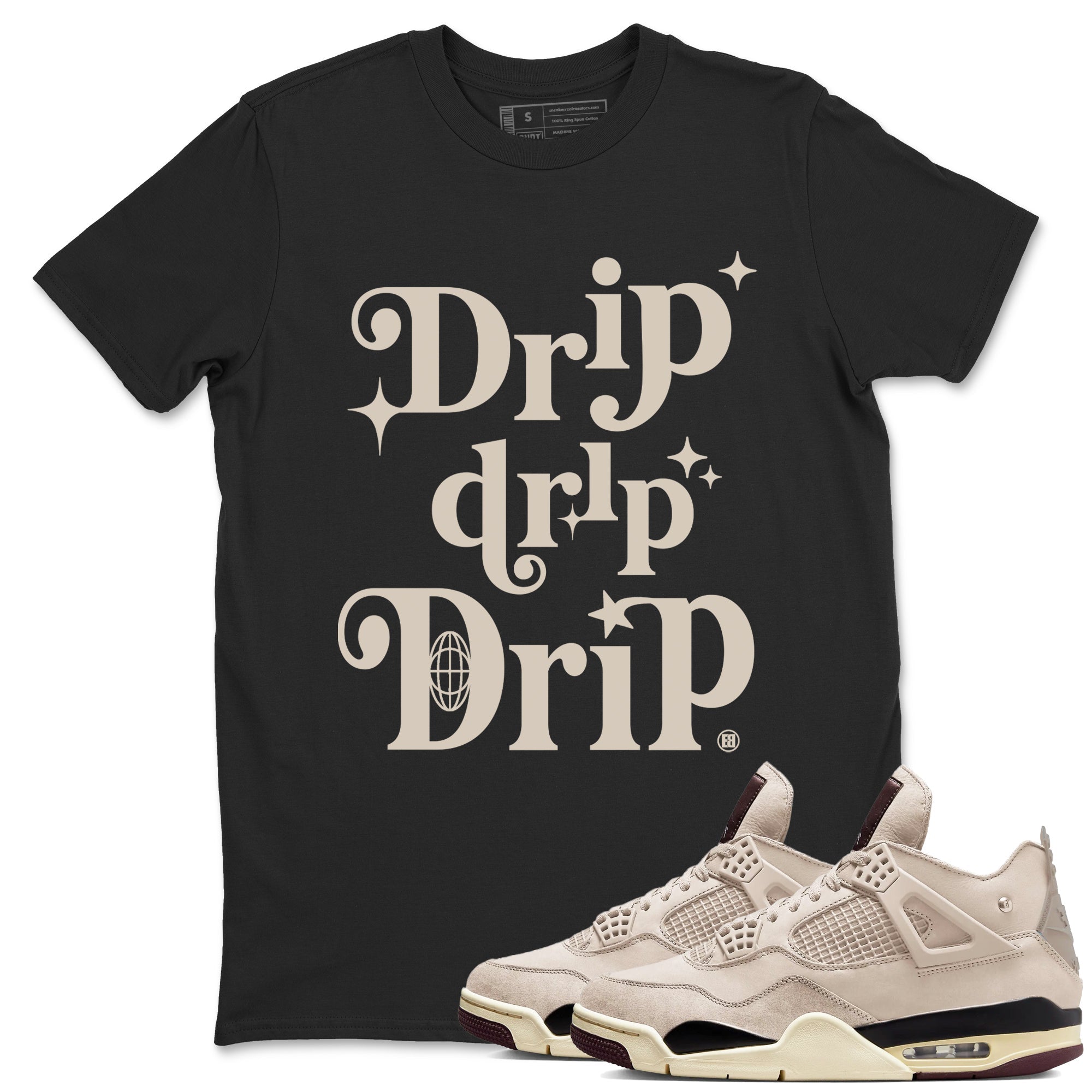 Drip Drip Drip snkmatch Tees - Air Jordan 4 A Ma Maniere x Fossil Stone