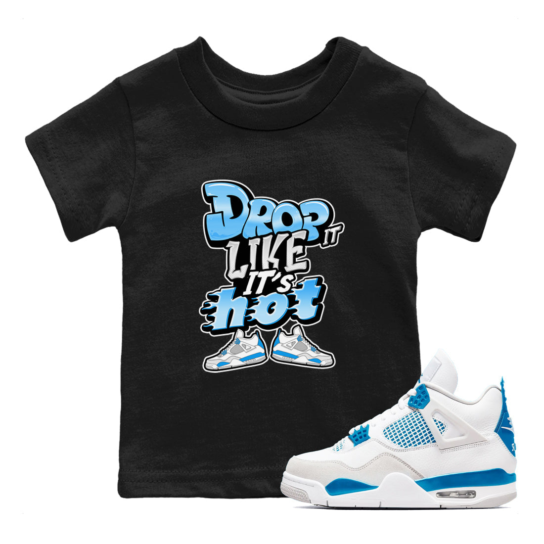 Drop It Like It's Hot snkmatch Tees Kids - Air Jordan 4 Military Blue