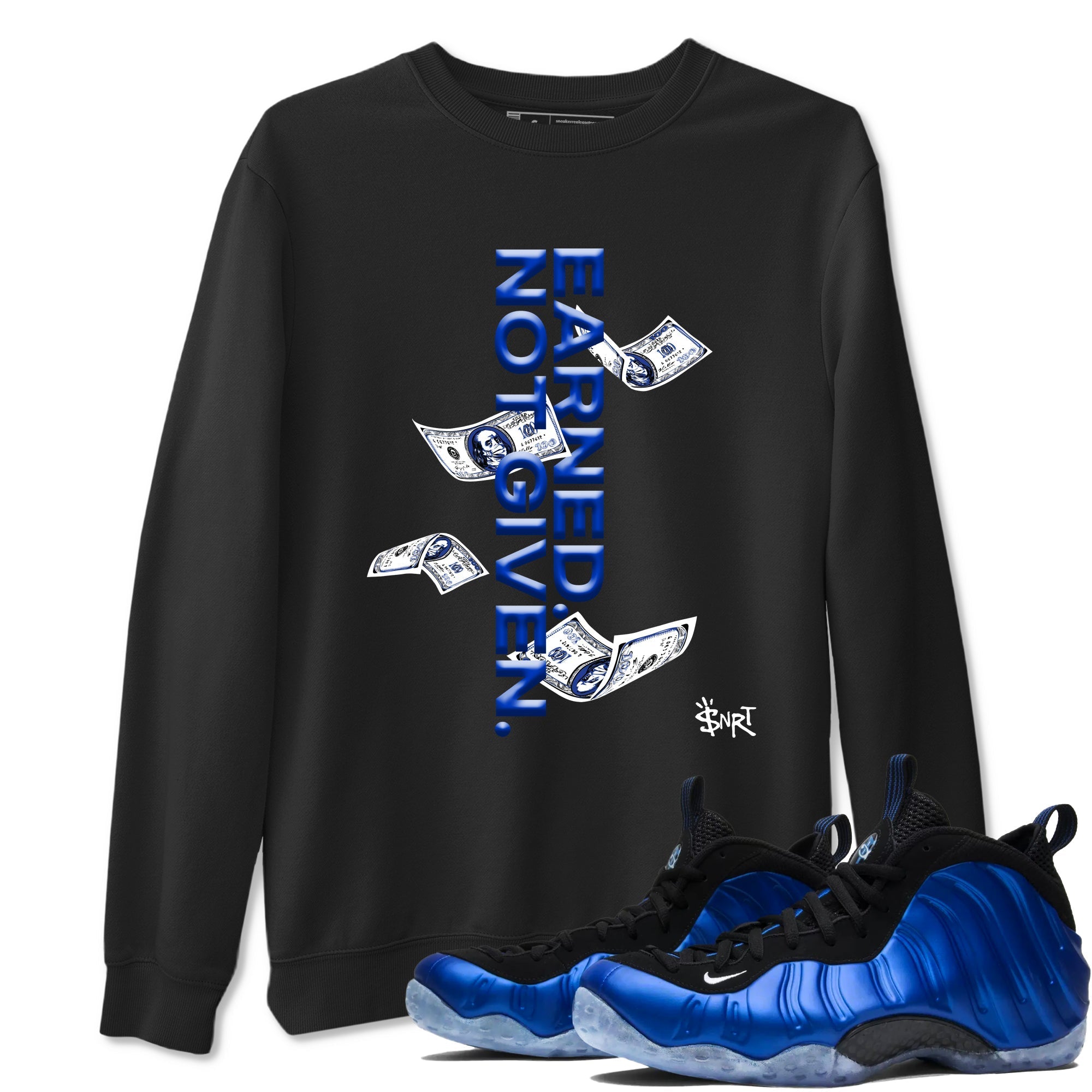 Earned Not Given snkmatch Tees - Air Foamposite One Royal