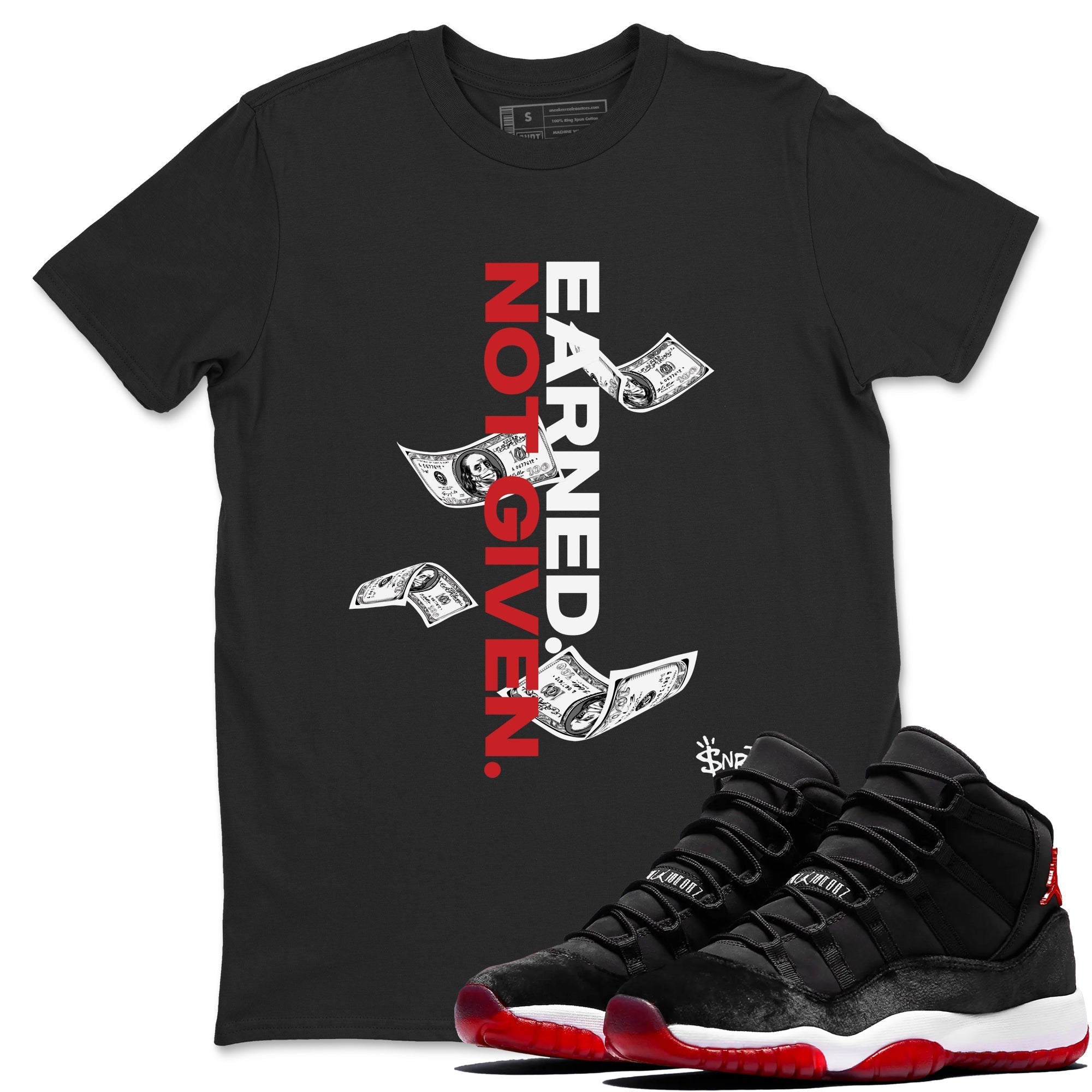Earned Not Given snkmatch Tees - Air Jordan 11 Bred Velvet