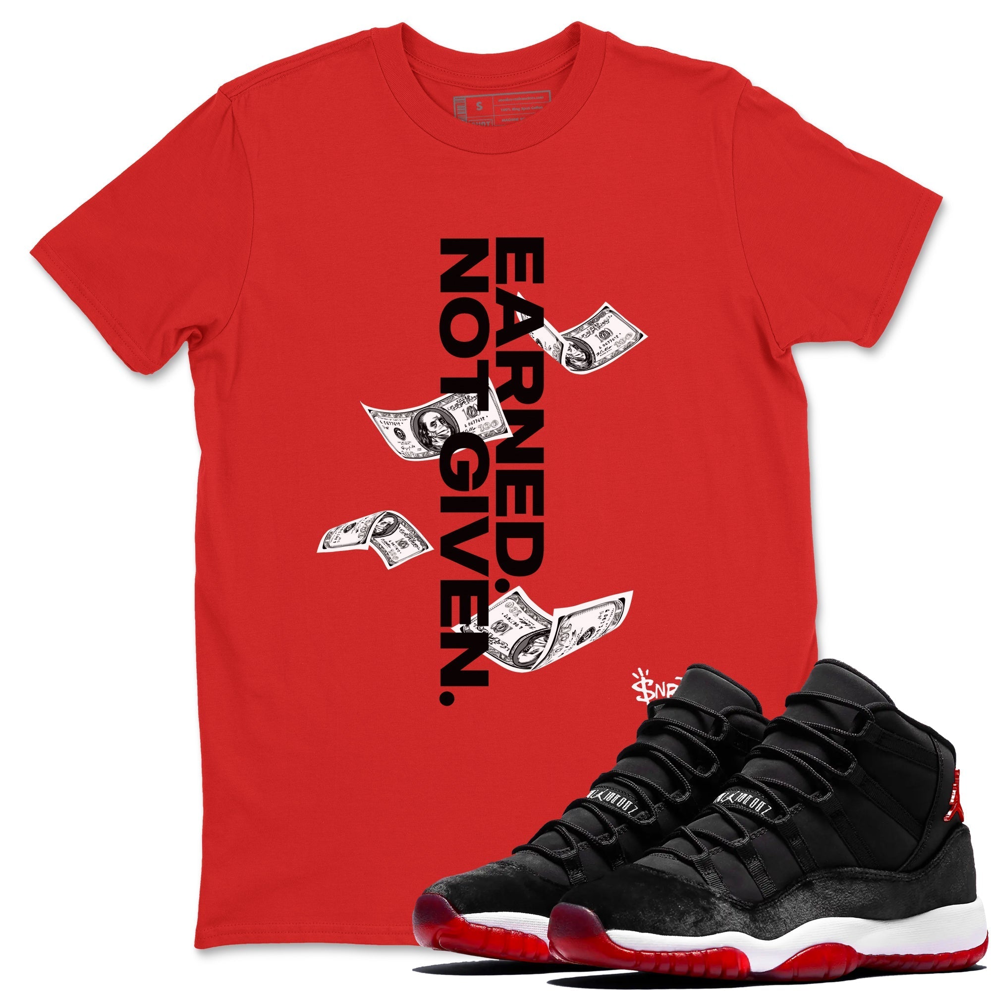 Earned Not Given snkmatch Tees - Air Jordan 11 Bred Velvet