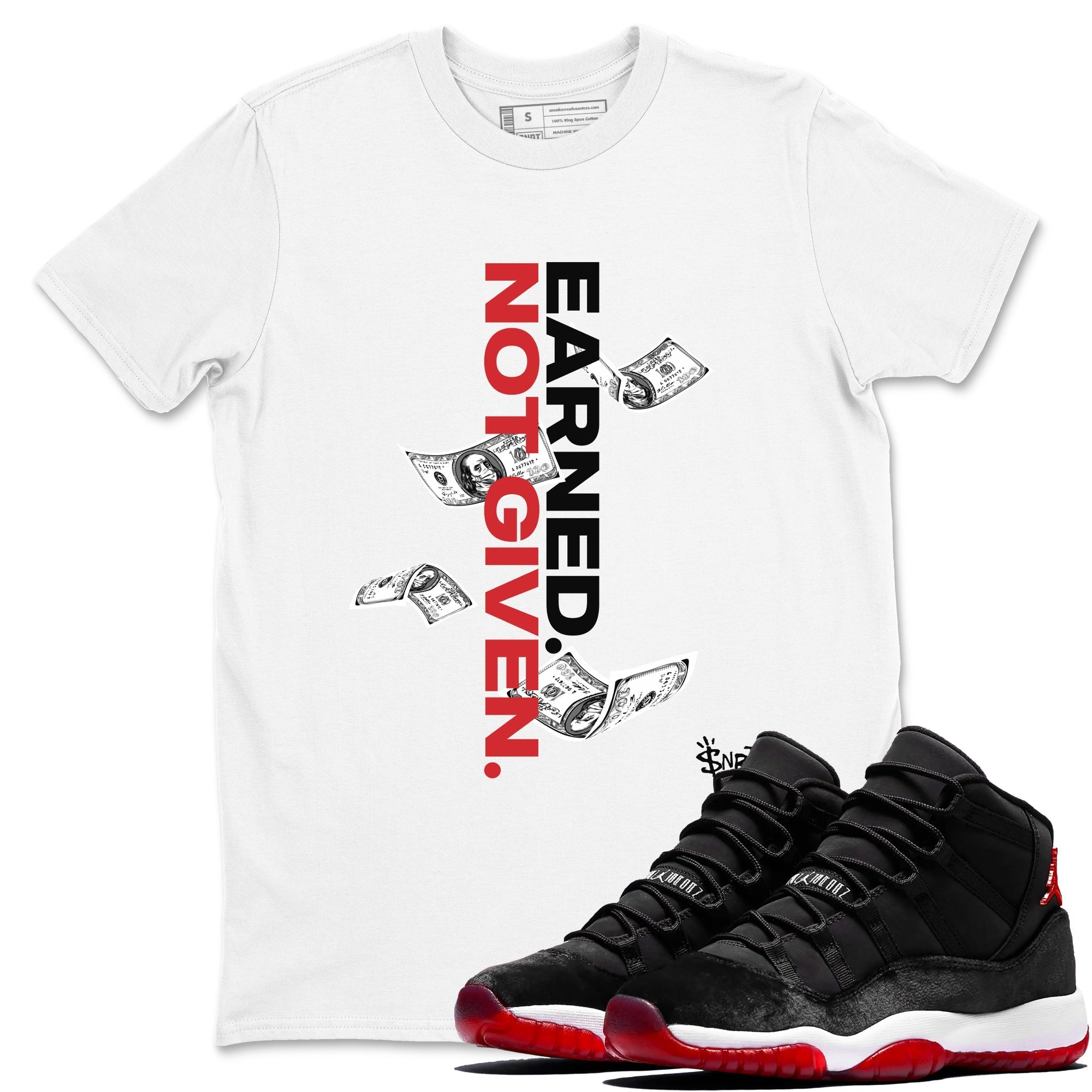 Earned Not Given snkmatch Tees - Air Jordan 11 Bred Velvet
