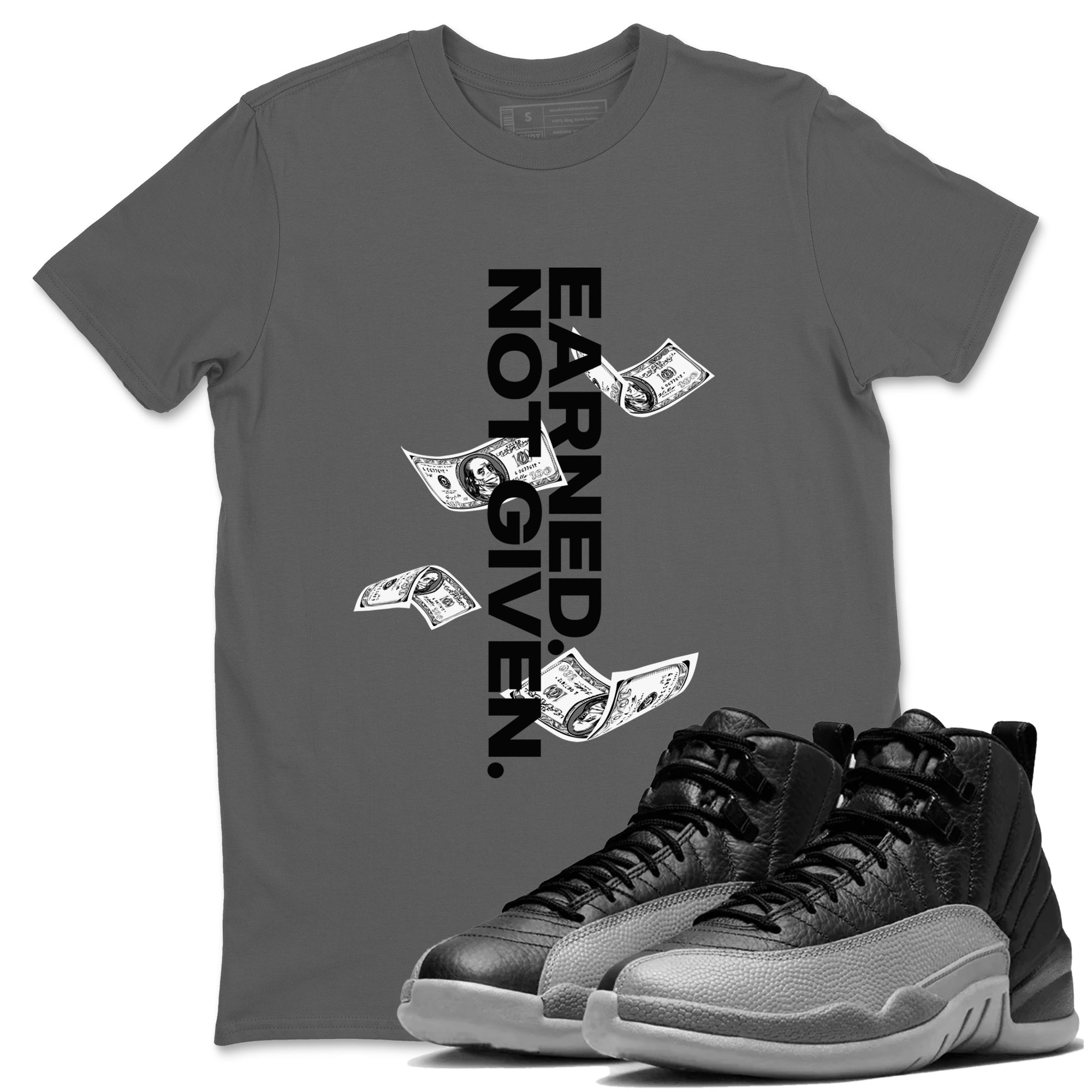 Earned Not Given snkmatch Tees - Air Jordan 12 Black Wolf Grey