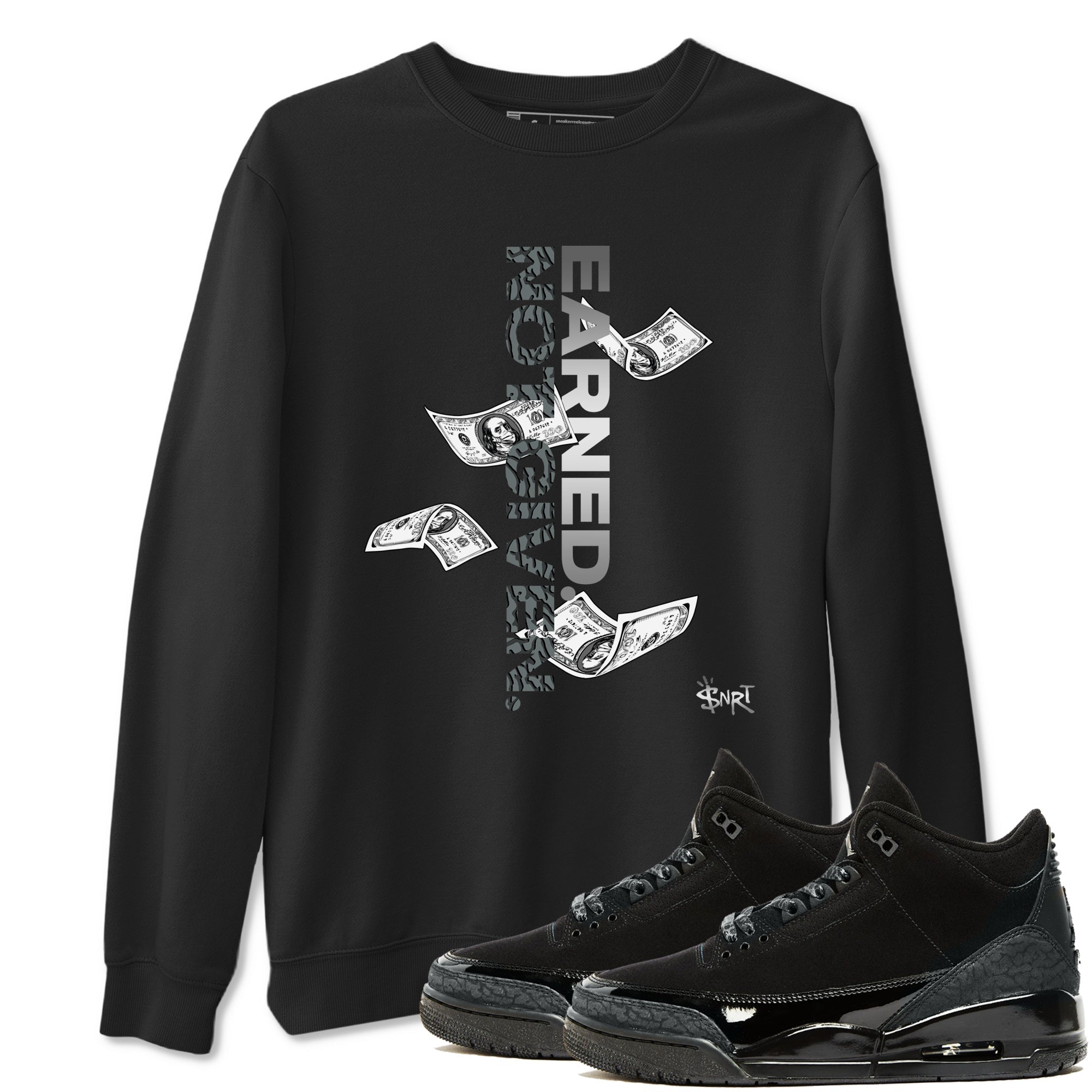 Earned Not Given snkmatch Tees - Air Jordan 3 Black Cat