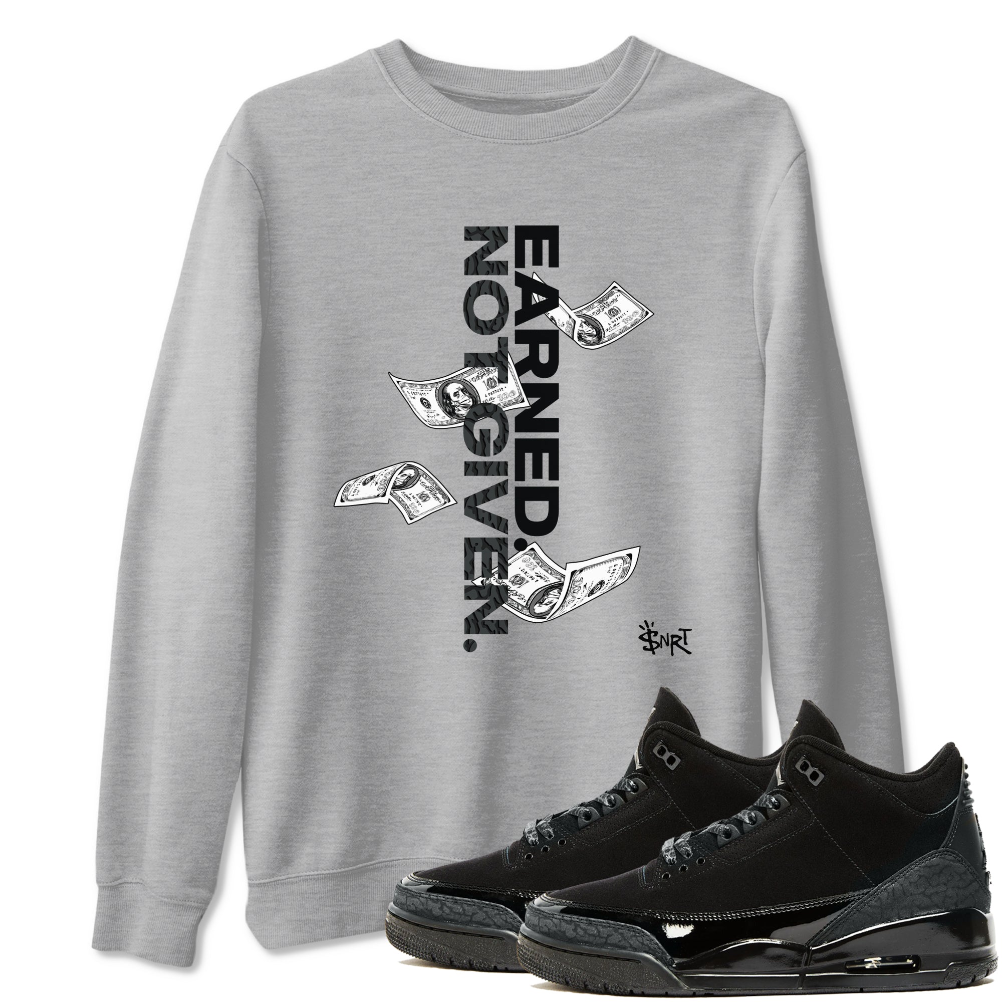 Earned Not Given snkmatch Tees - Air Jordan 3 Black Cat