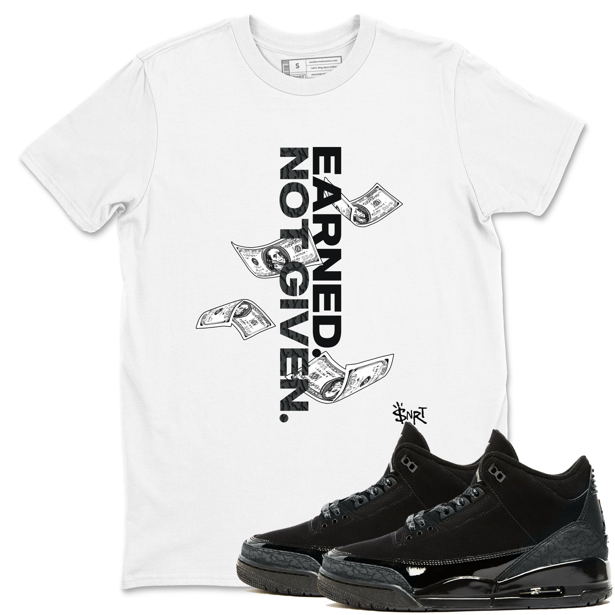 Earned Not Given snkmatch Tees - Air Jordan 3 Black Cat