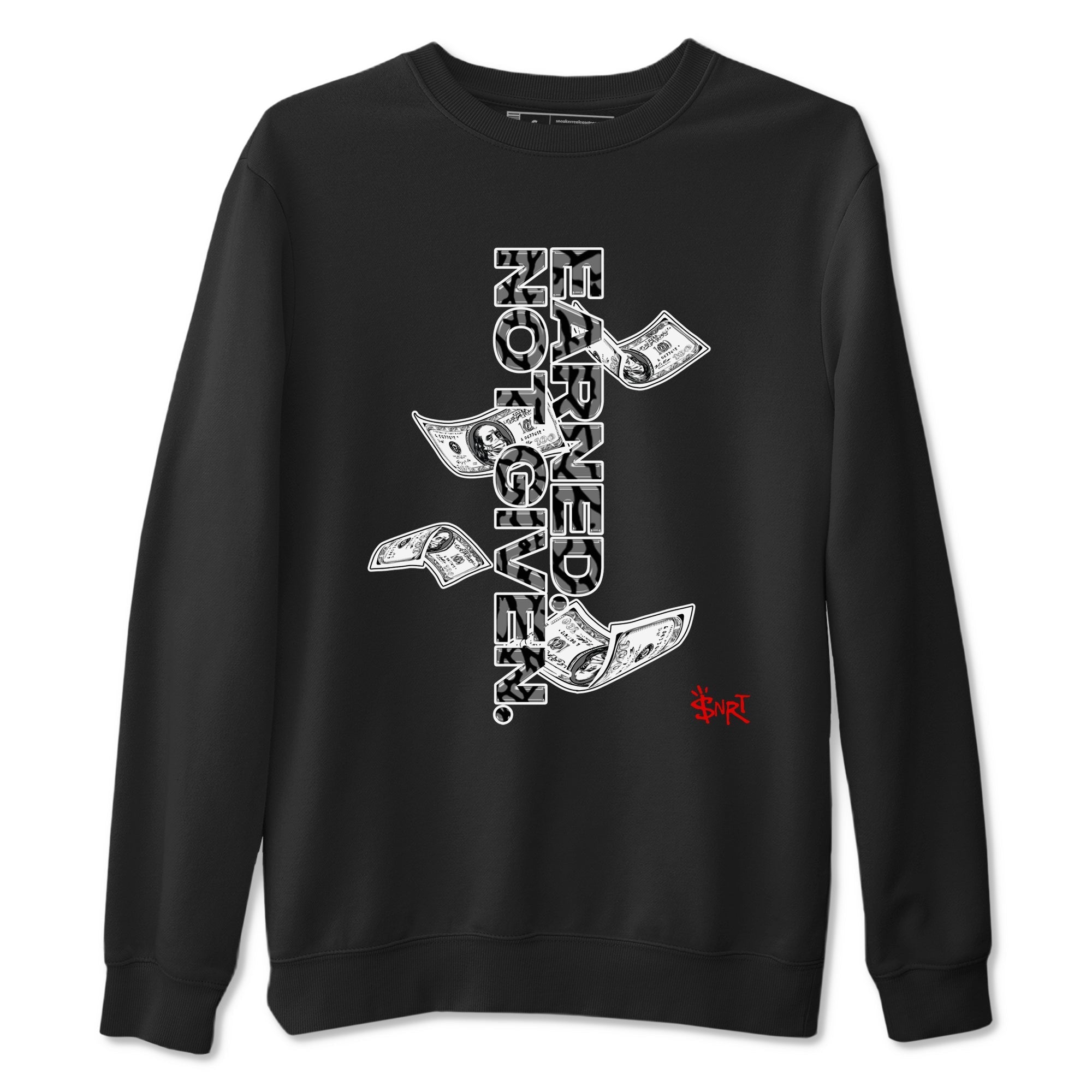Earned Not Given snkmatch Tees - Air Jordan 3 Black Cement