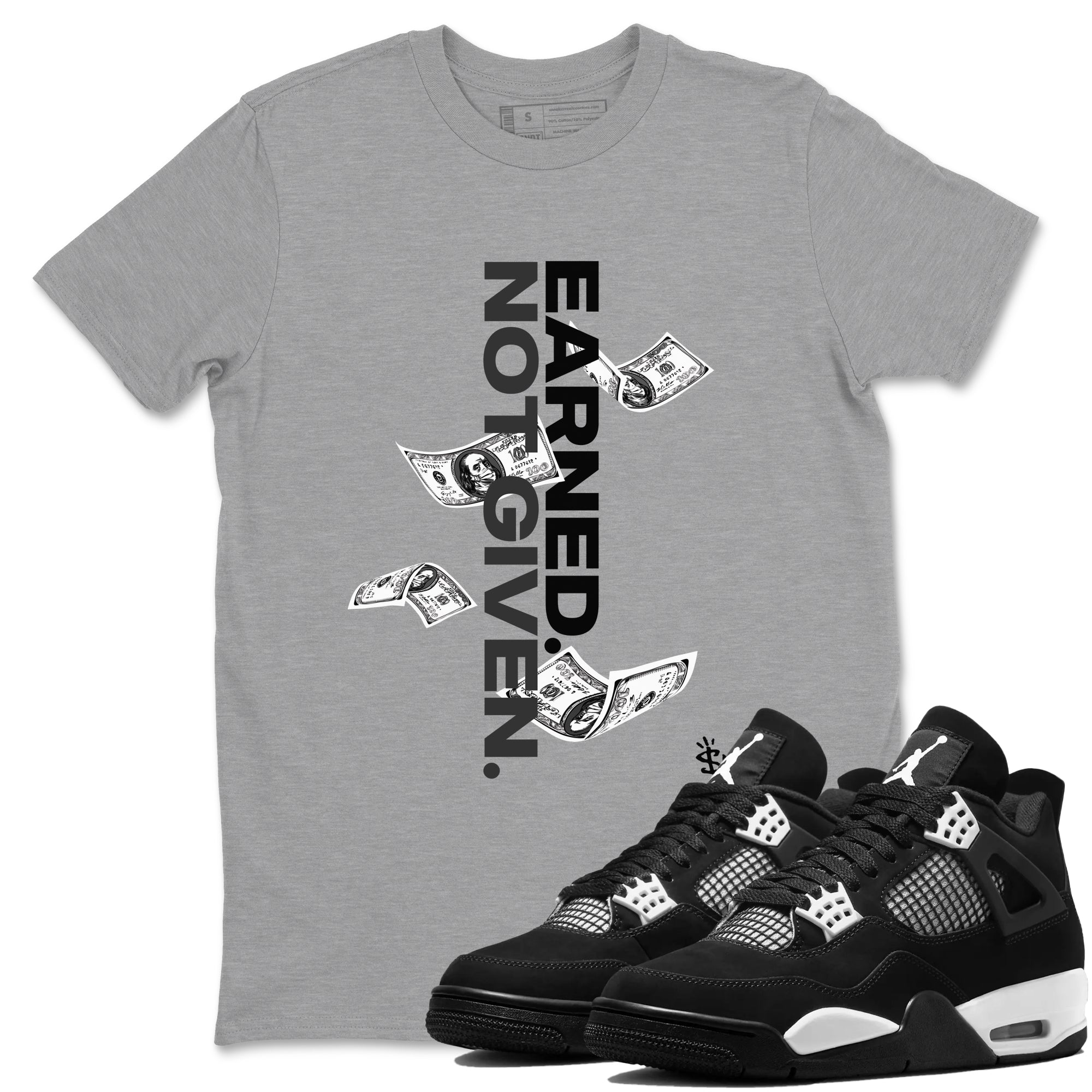 Earned Not Given snkmatch Tees - Air Jordan 4 White Thunder