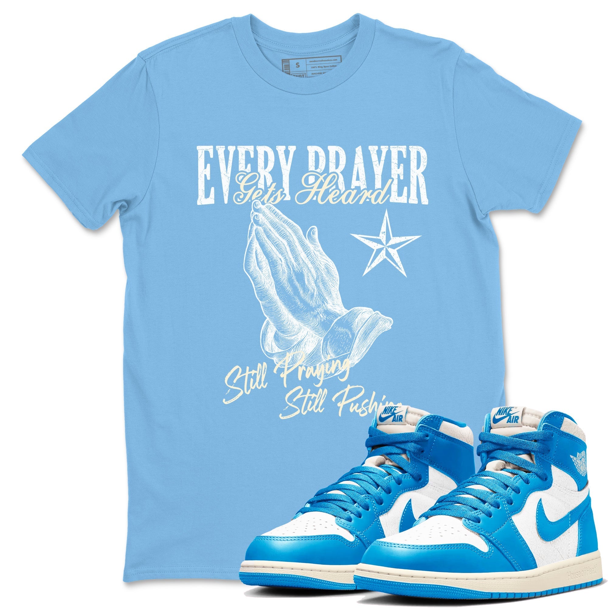 Every Prayer Gets Heard snkmatch Tees - Air Jordan 1 UNC Reimagined