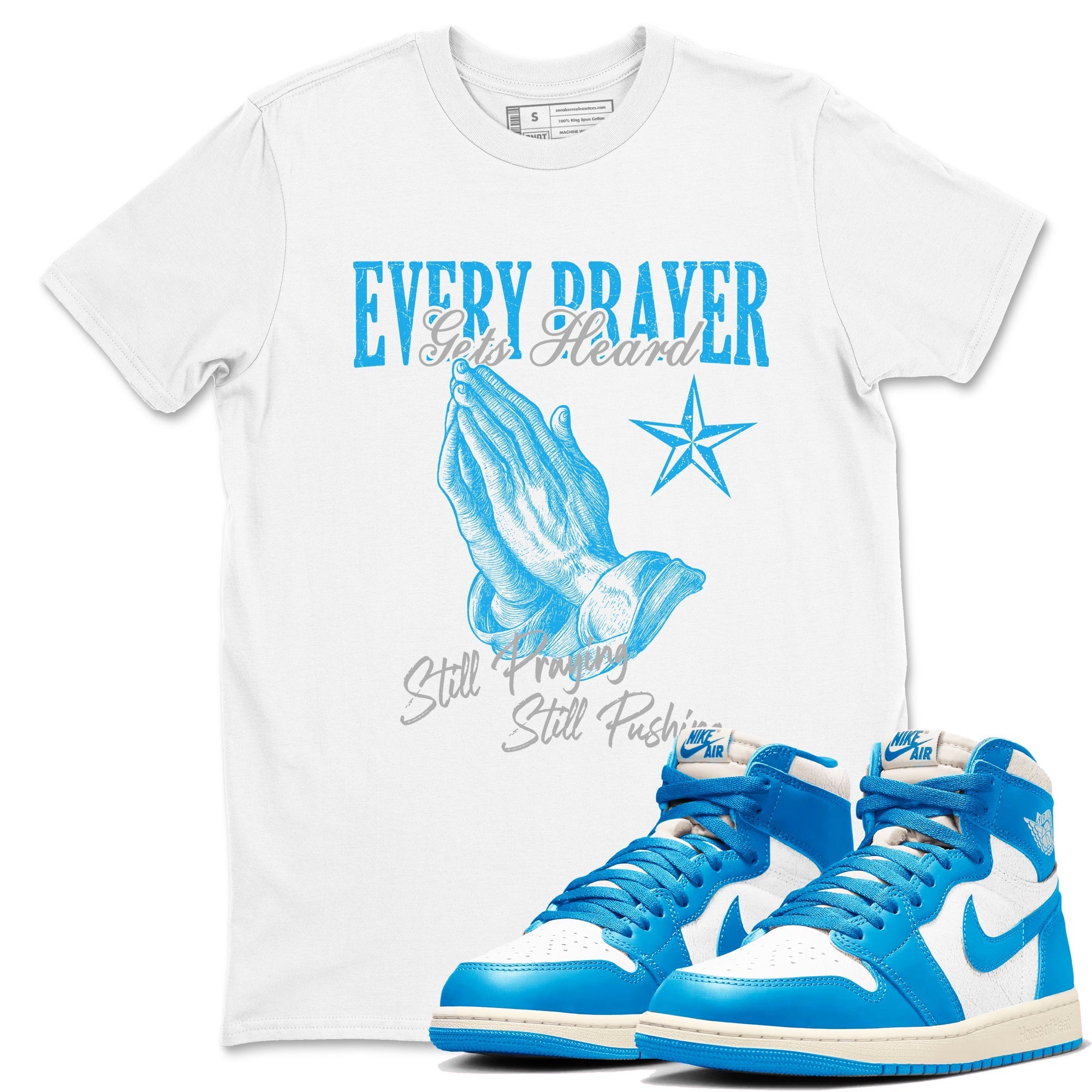 Every Prayer Gets Heard snkmatch Tees - Air Jordan 1 UNC Reimagined