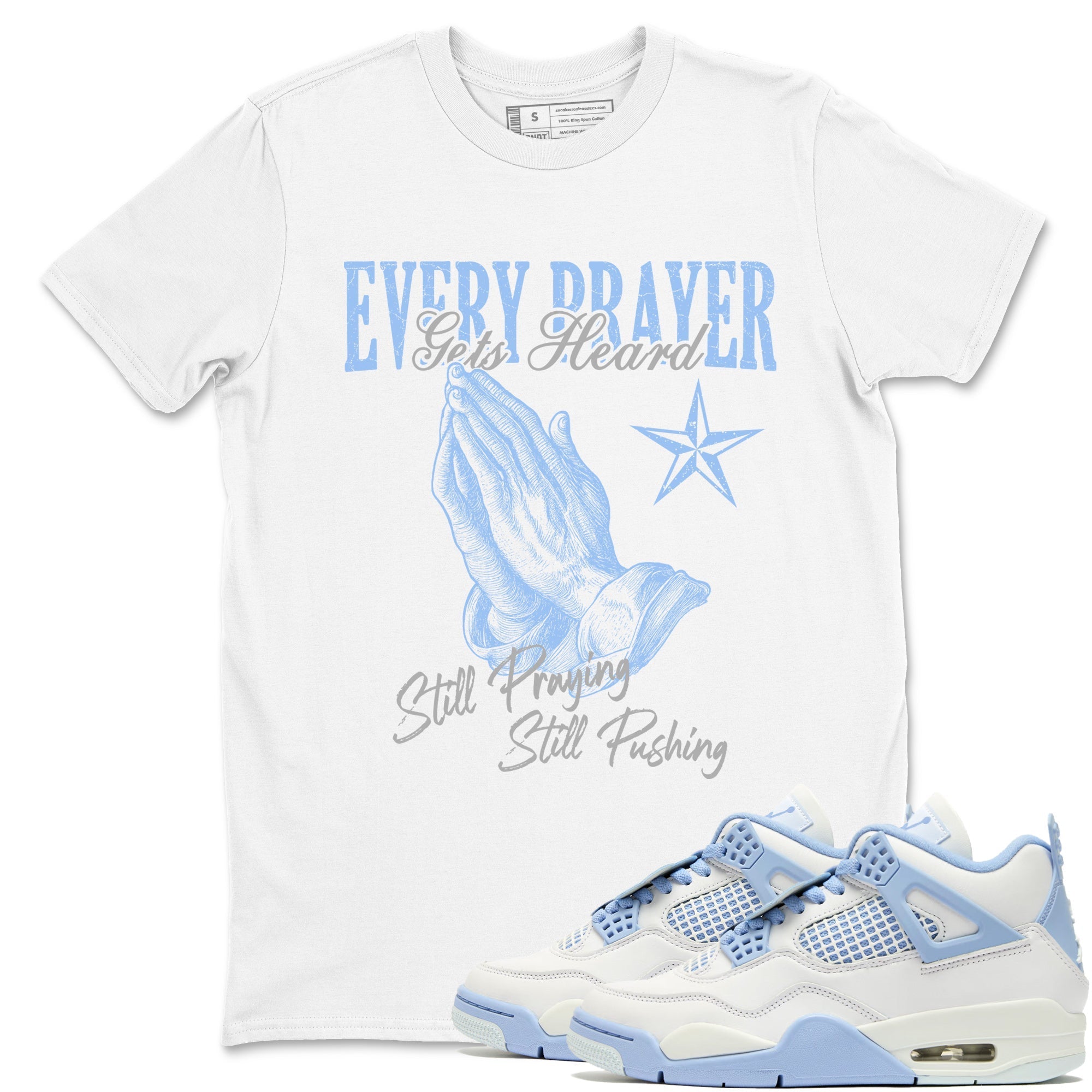 Every Prayer Gets Heard snkmatch Tees - Air Jordan 4 Aluminum