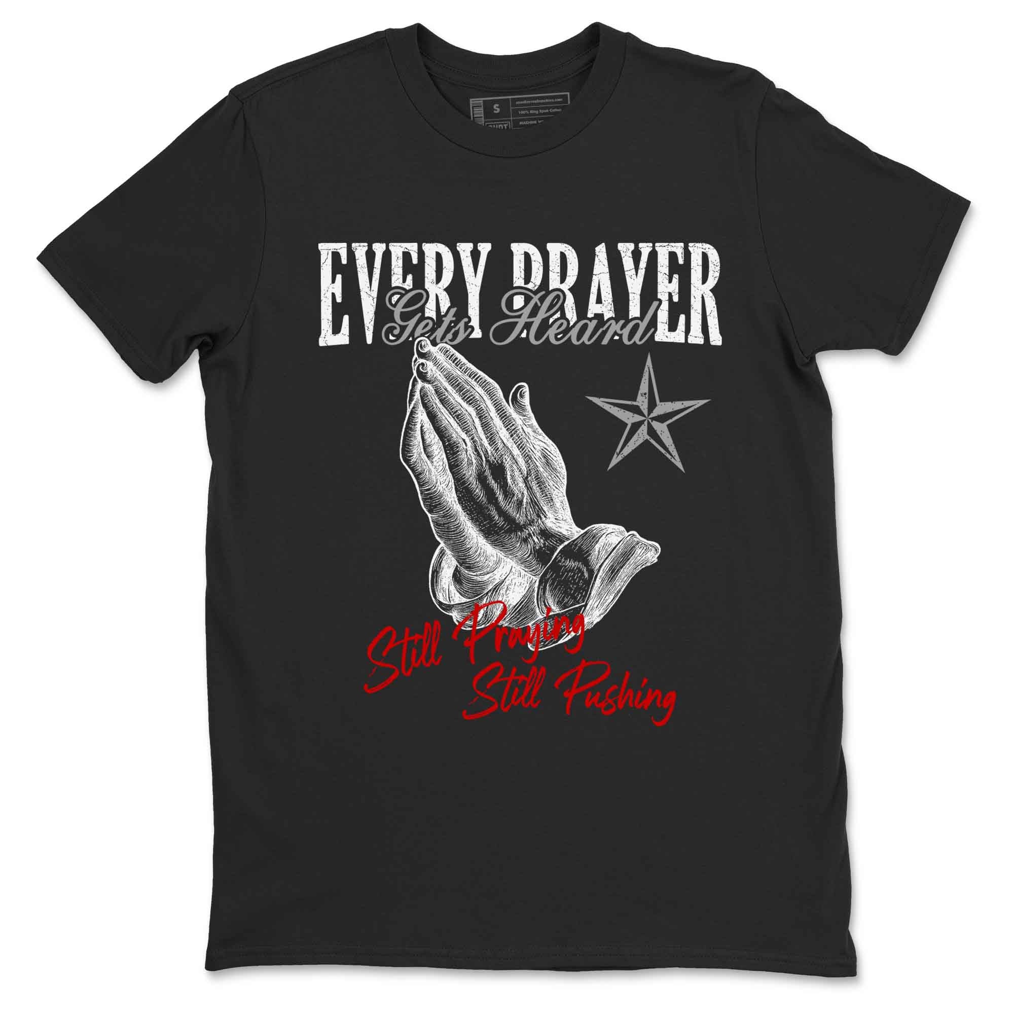 Every Prayer Gets Heard snkmatch Tees - Air Jordan 4 White Cement