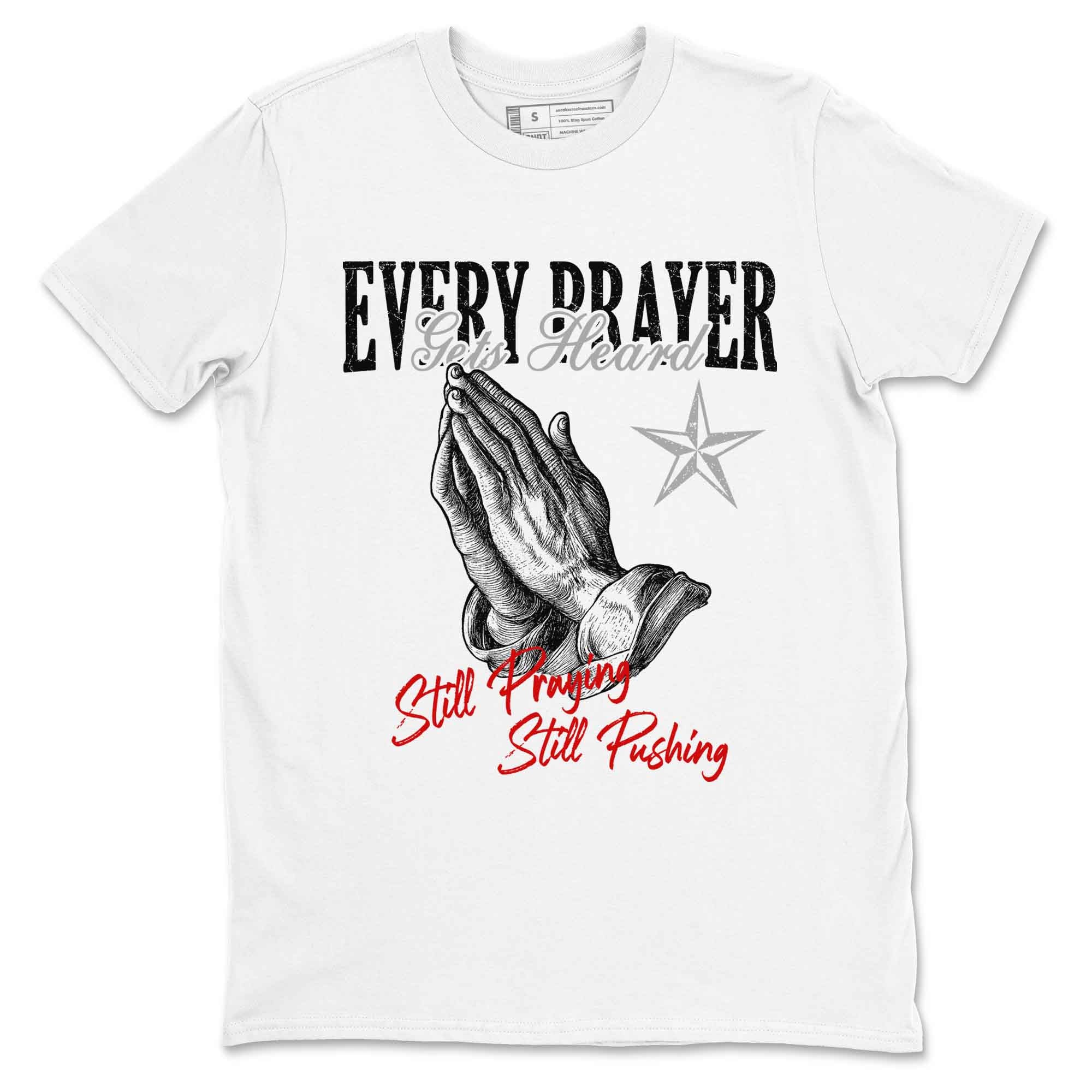 Every Prayer Gets Heard snkmatch Tees - Air Jordan 4 White Cement