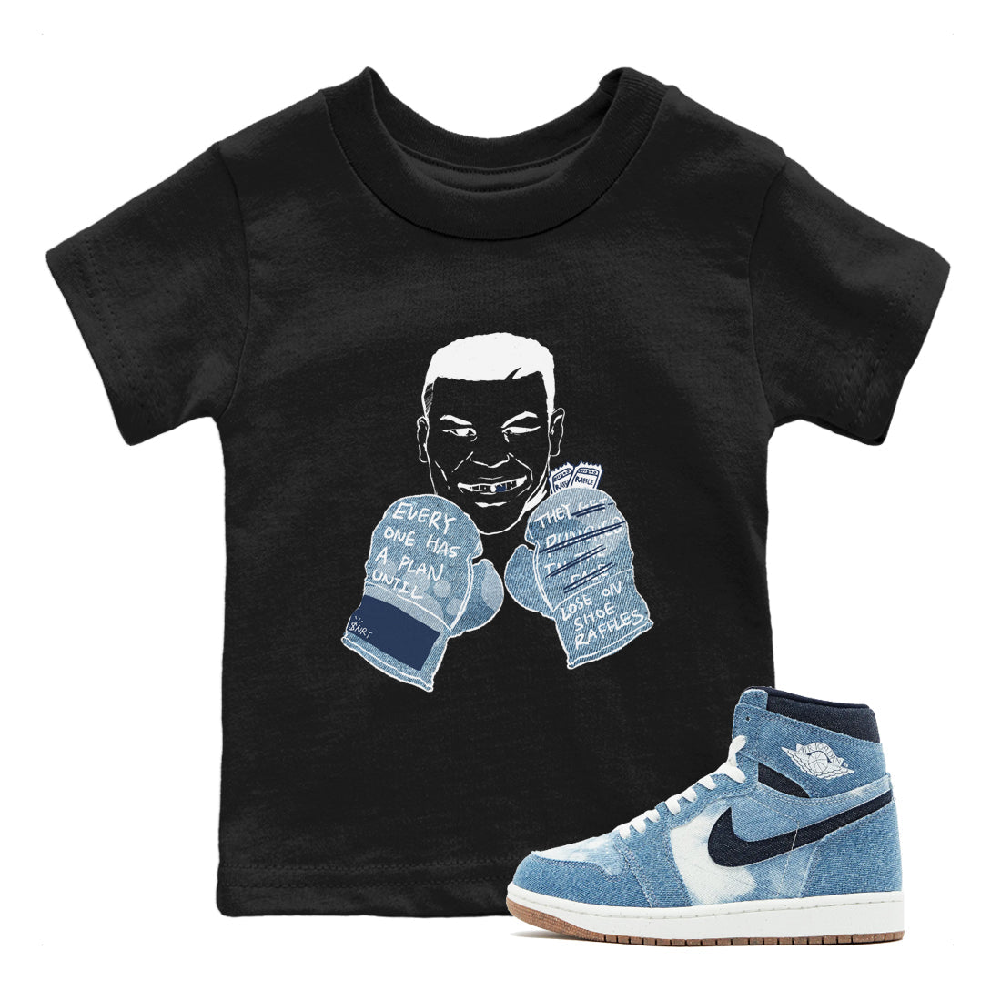 Everyone Has A Plan snkmatch Tees Kids - Air Jordan 1 Denim 2024