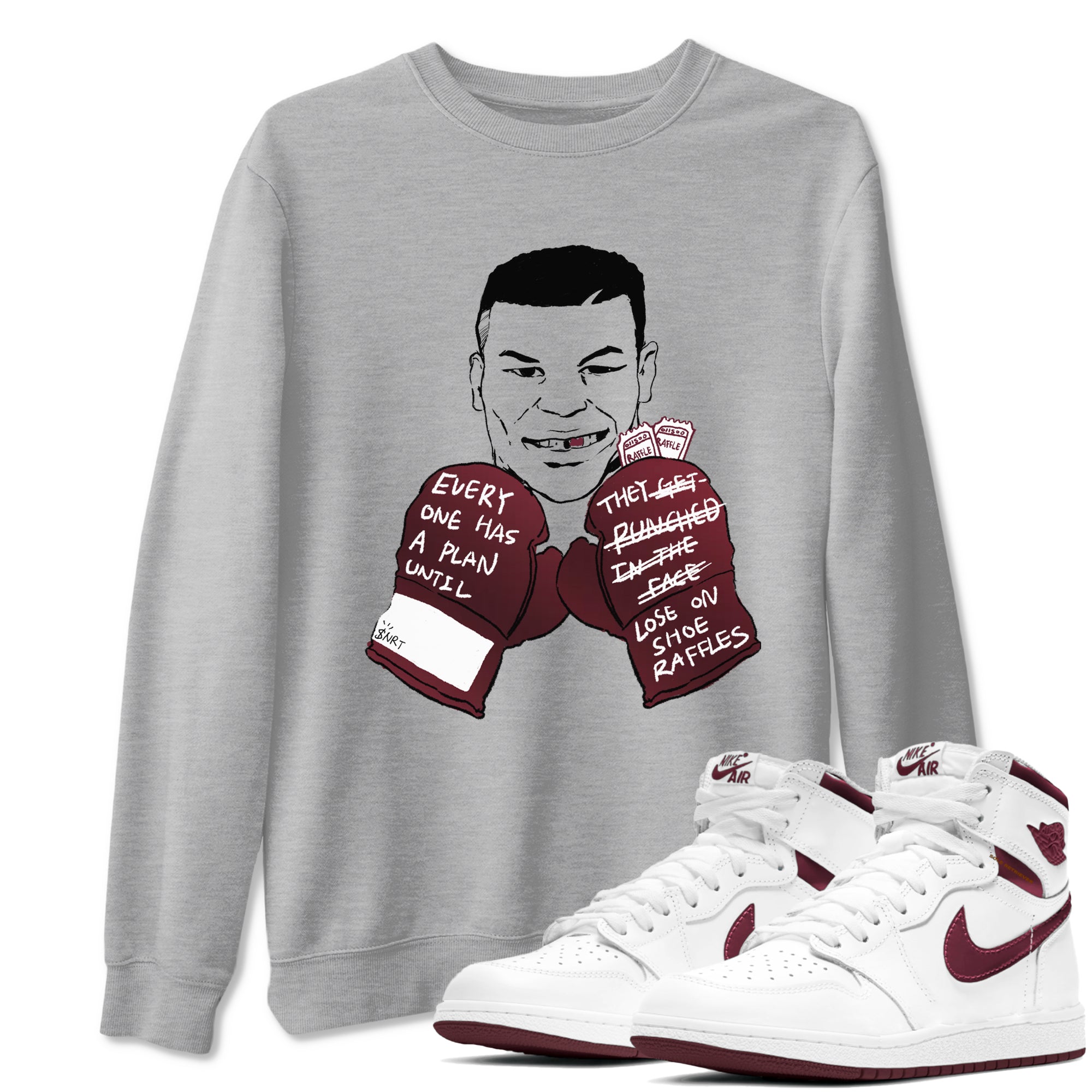 Everyone Has A Plan snkmatch Tees - Air Jordan 1 Metallic Burgundy