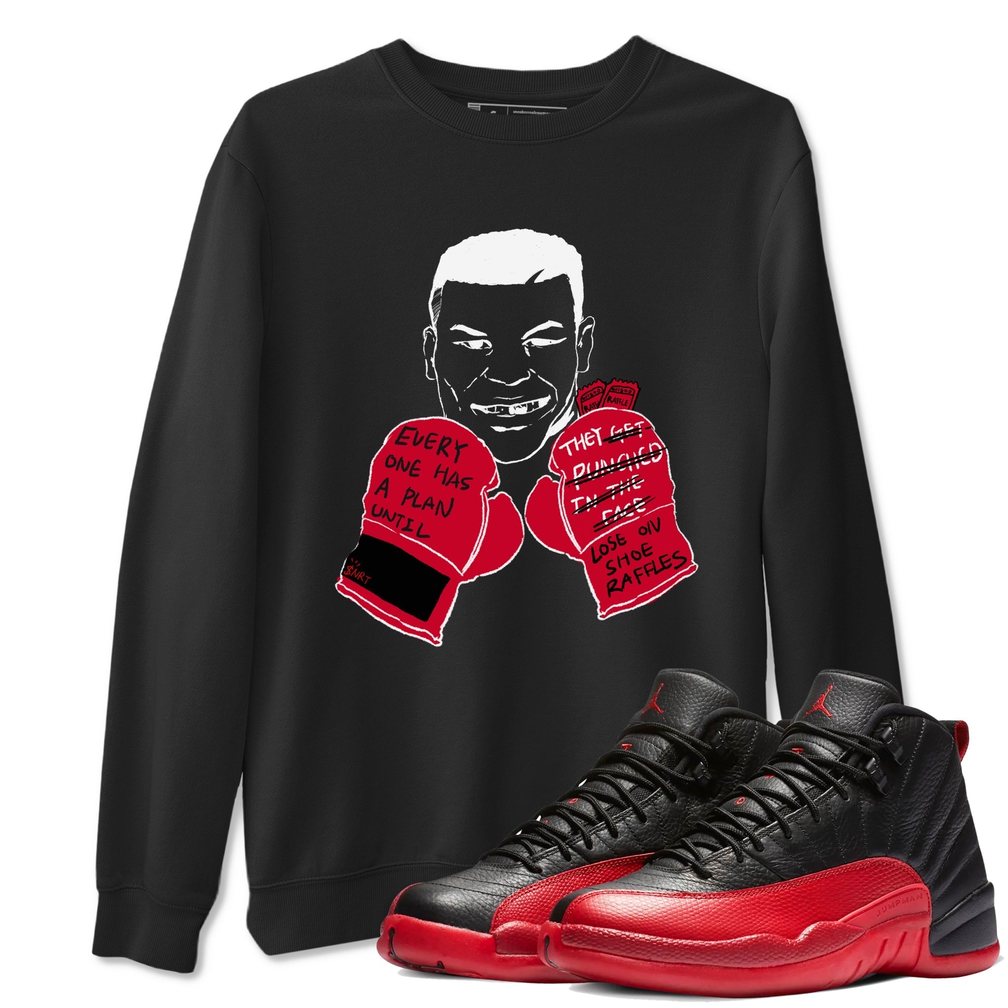 Everyone Has A Plan snkmatch Tees - Air Jordan 12 Flu Game