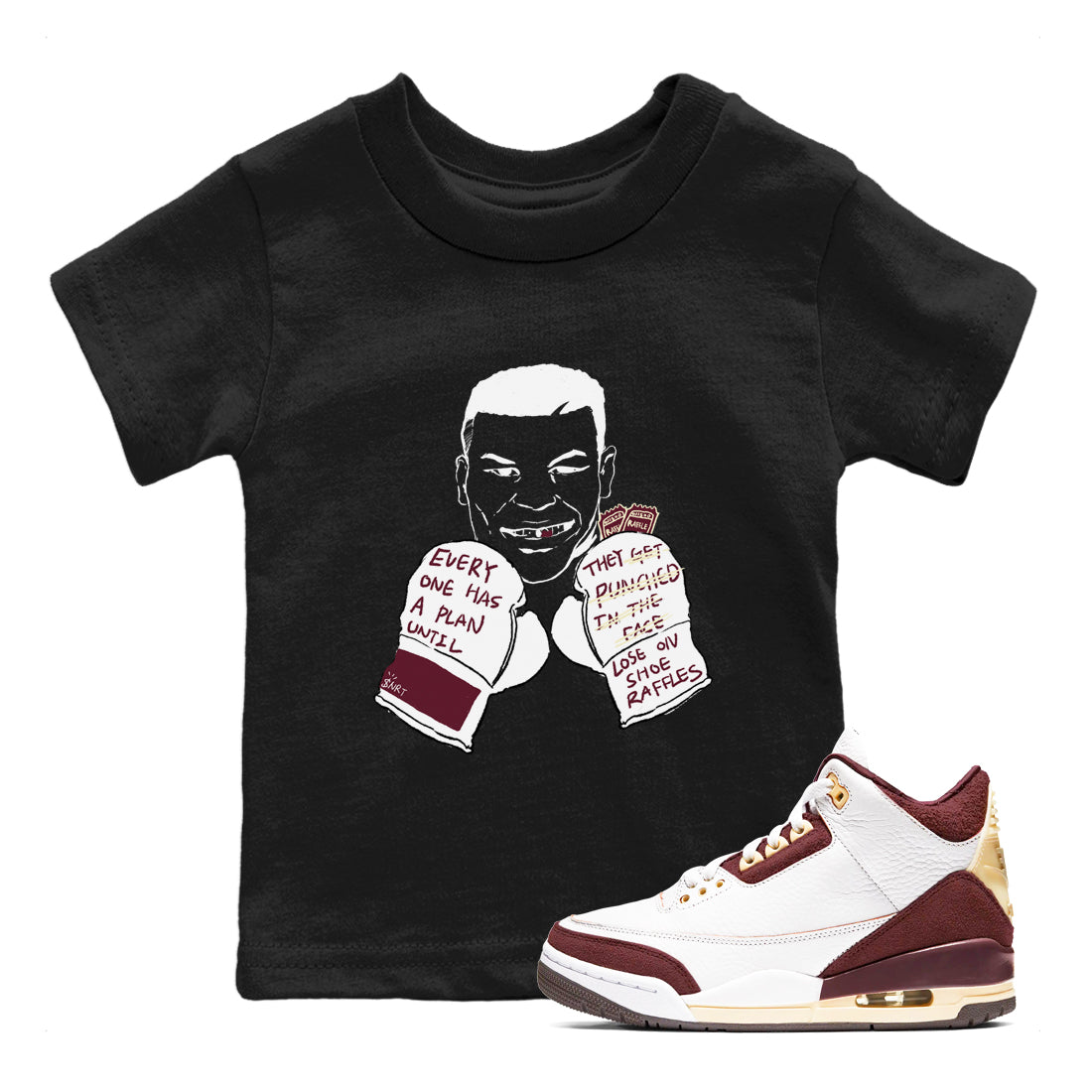 Everyone Has A Plan snkmatch Tees Kids - Air Jordan 3 A Ma Maniere x Burgundy Crush