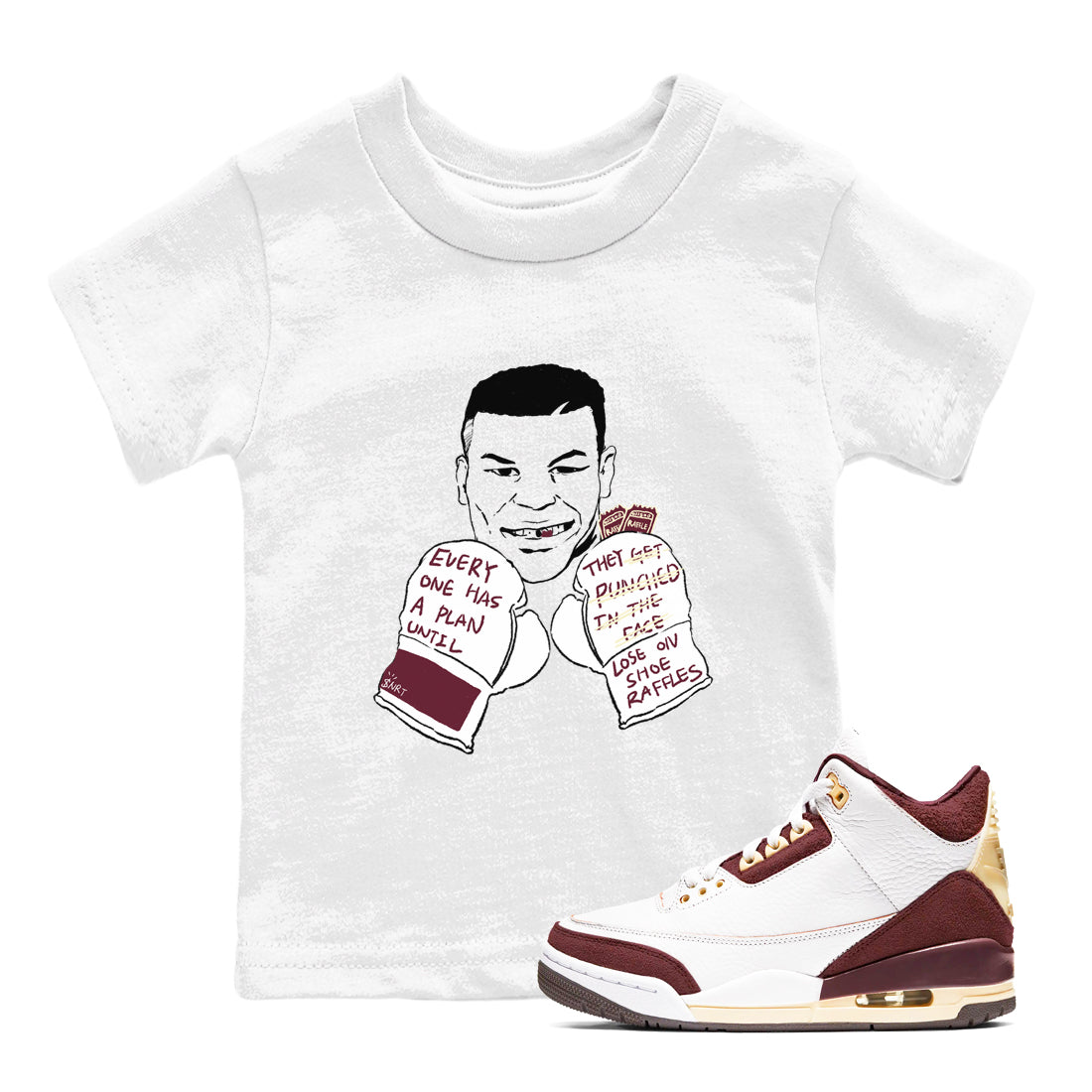 Everyone Has A Plan snkmatch Tees Kids - Air Jordan 3 A Ma Maniere x Burgundy Crush