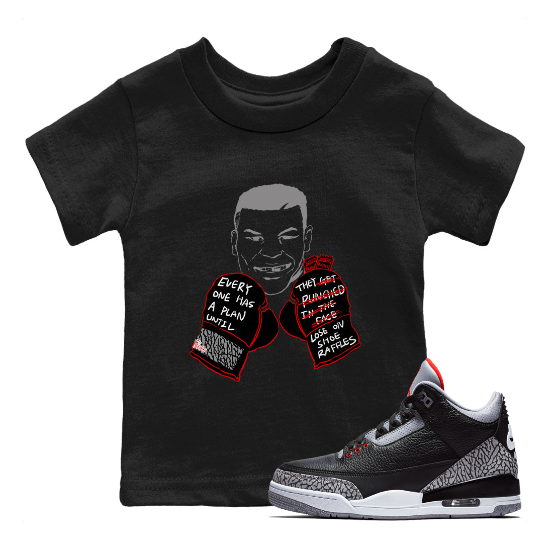 Everyone Has A Plan snkmatch Tees Kids - Air Jordan 3 Black Cement