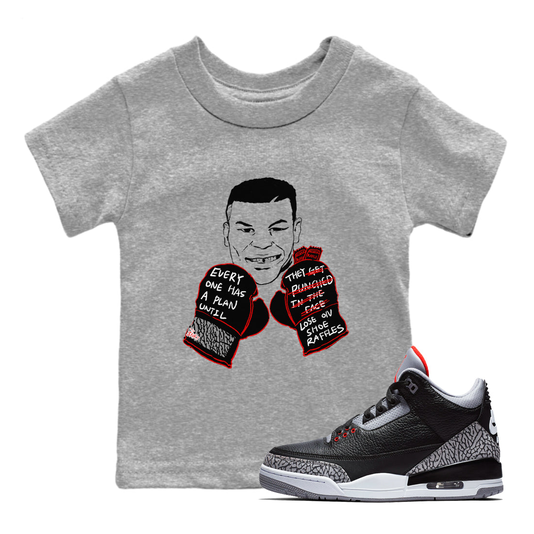 Everyone Has A Plan snkmatch Tees Kids - Air Jordan 3 Black Cement